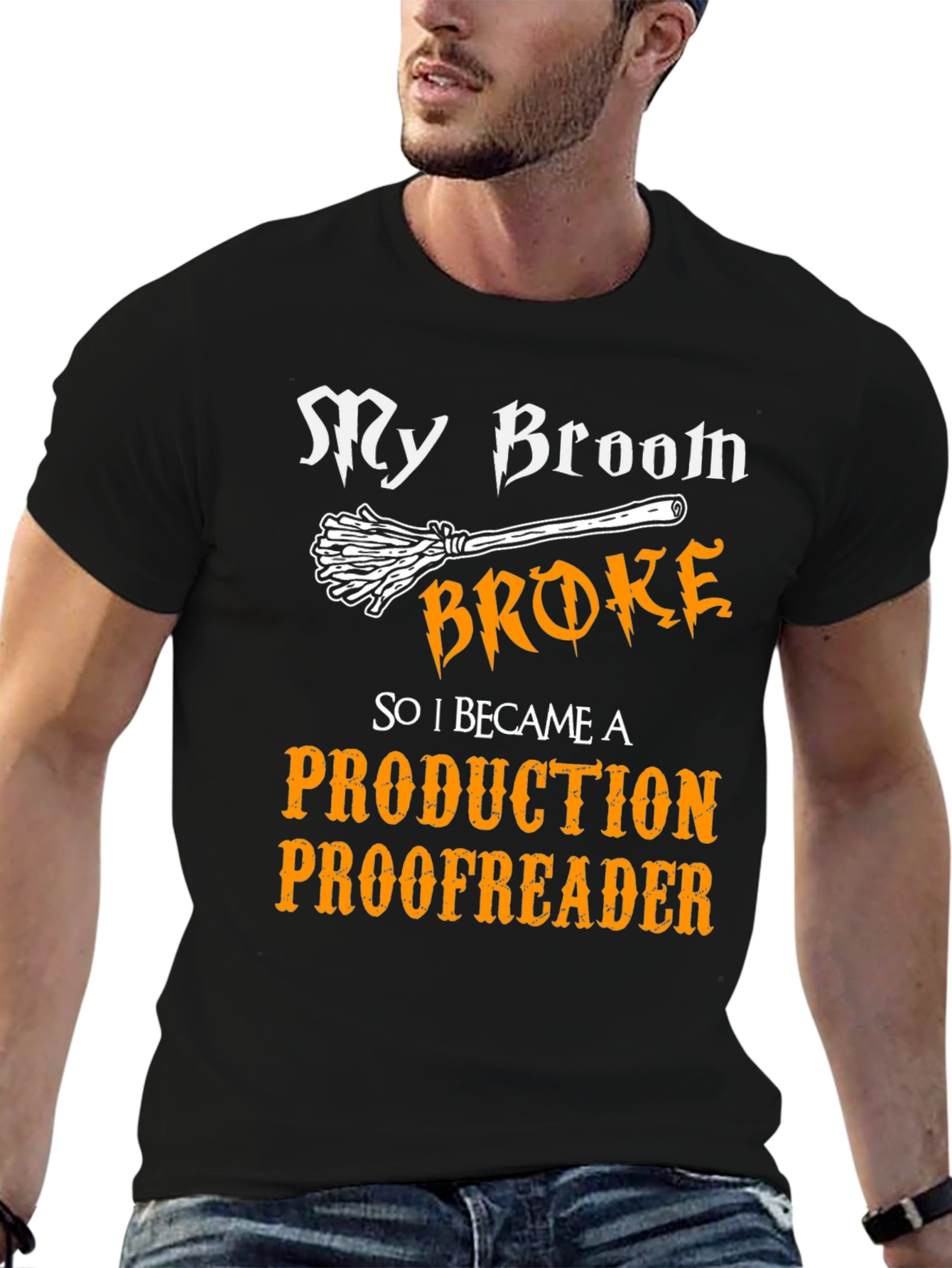 Black My Broom Broke Production Proofreader T-Shirt view 6