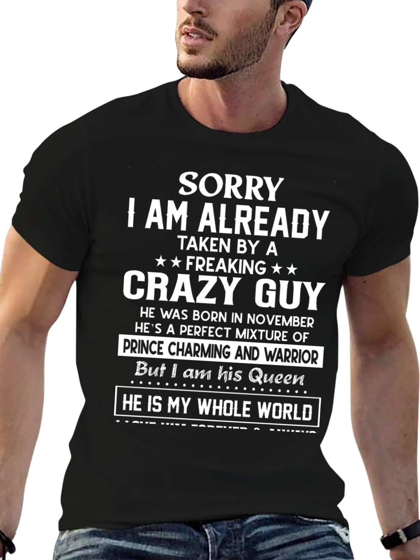 Black Sorry Taken Crazy Guy - Novelty Graphic T-Shirt view 6