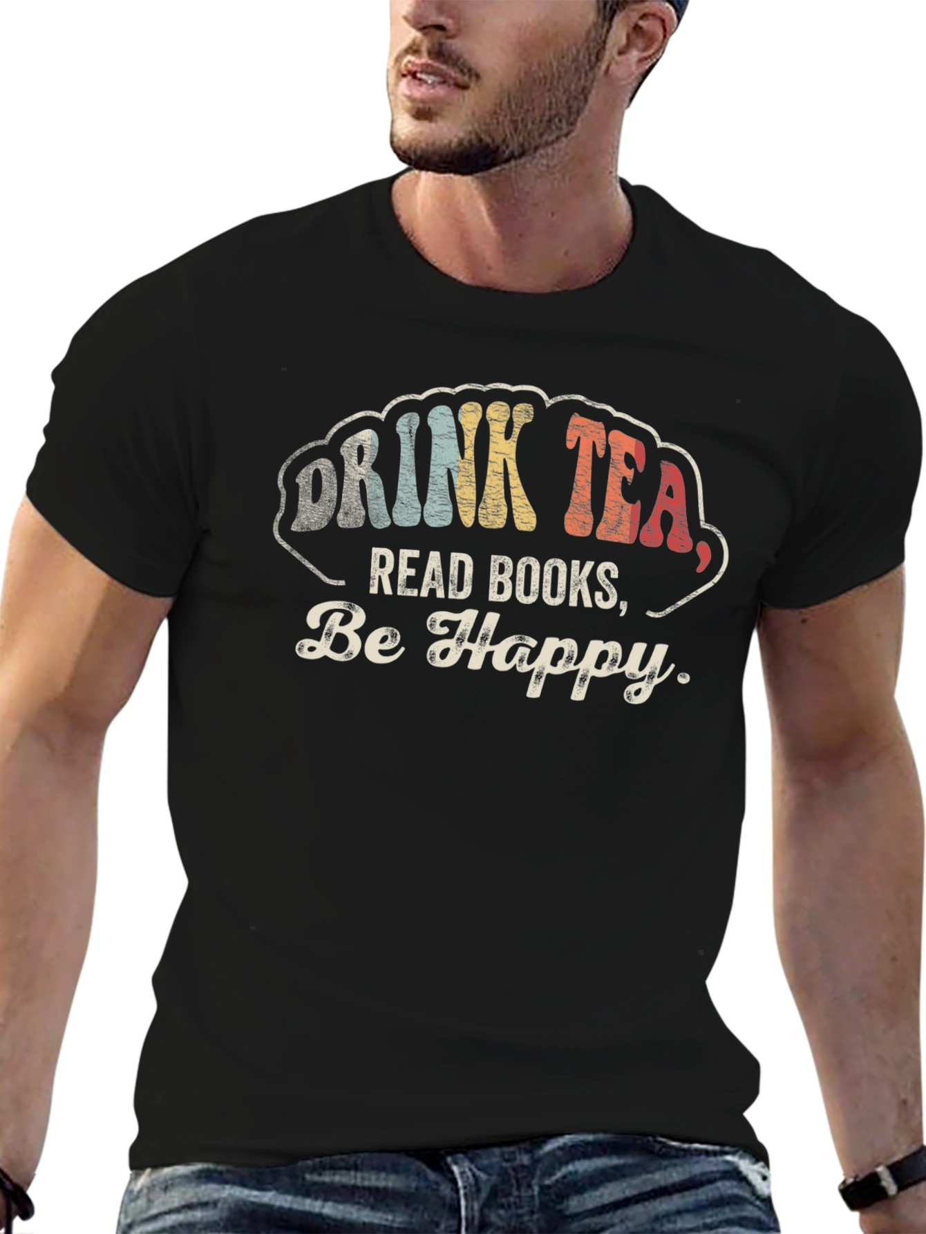 Black Drink Tea Read Books Be Happy Graphic Tee view 6