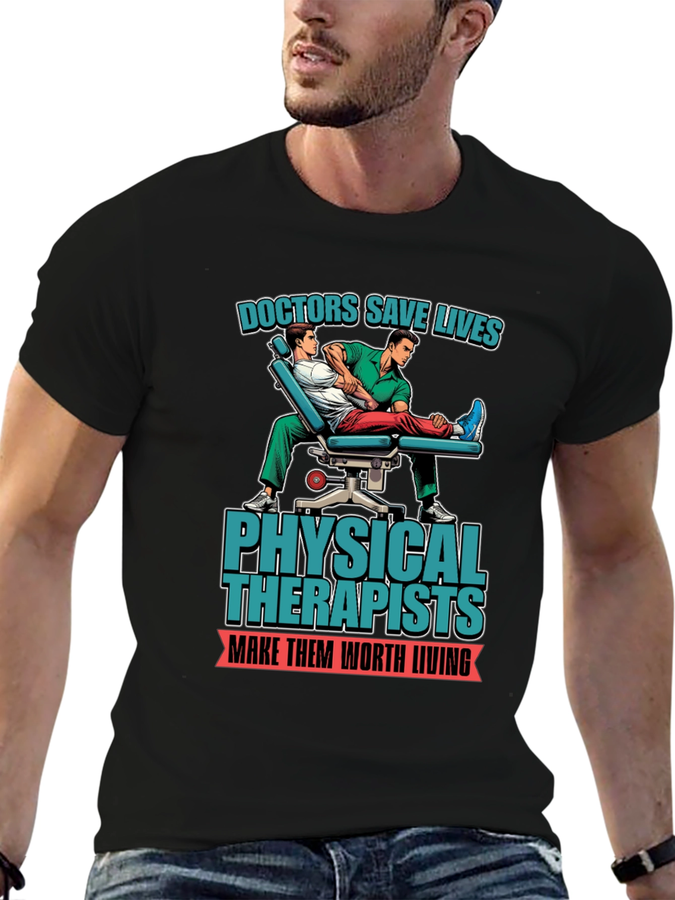 Black Physical Therapist T-Shirt - Doctors Save Lives Graphic Tee view 6