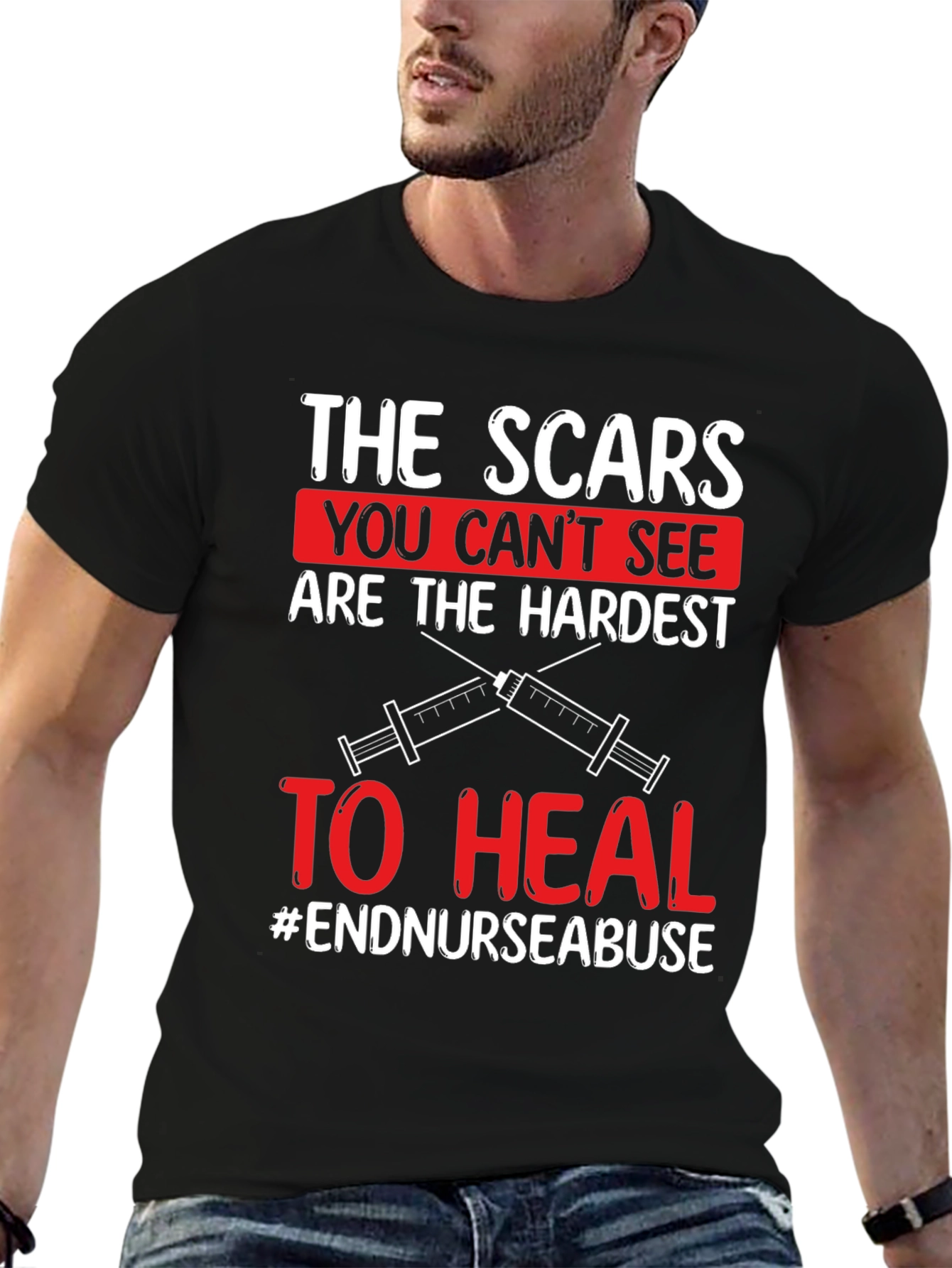 Black The Scars You Can't See T-Shirt - End Nurse Abuse view 6