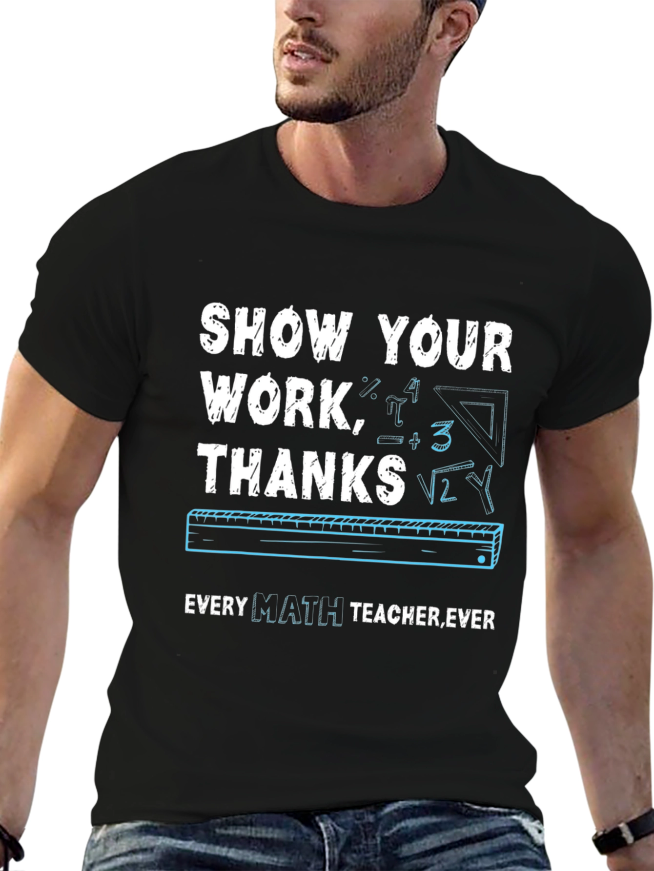 Black Show Your Work Math Teacher T-Shirt view 6
