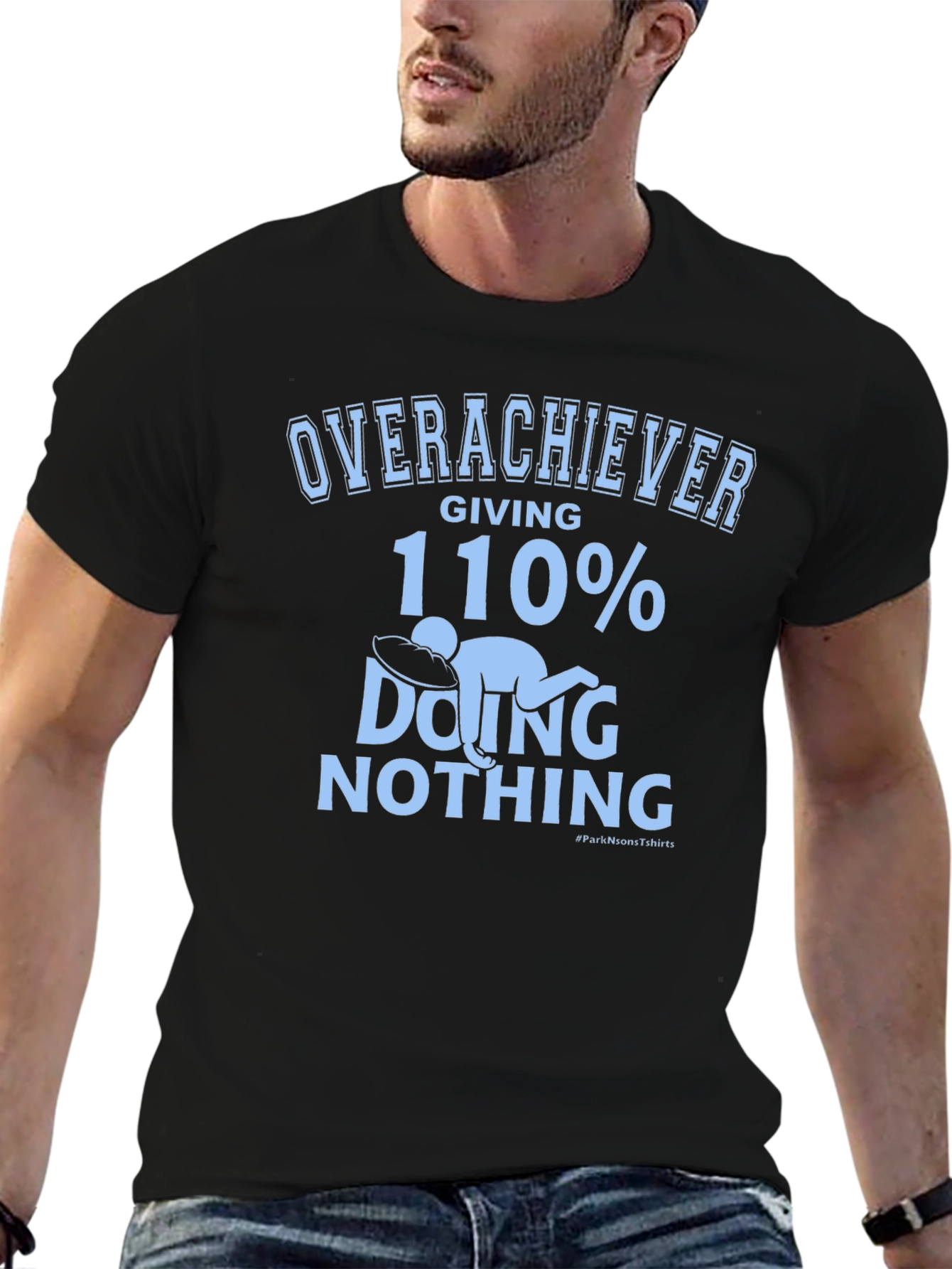 Black Overachiever 110% Doing Nothing Graphic Tee view 6