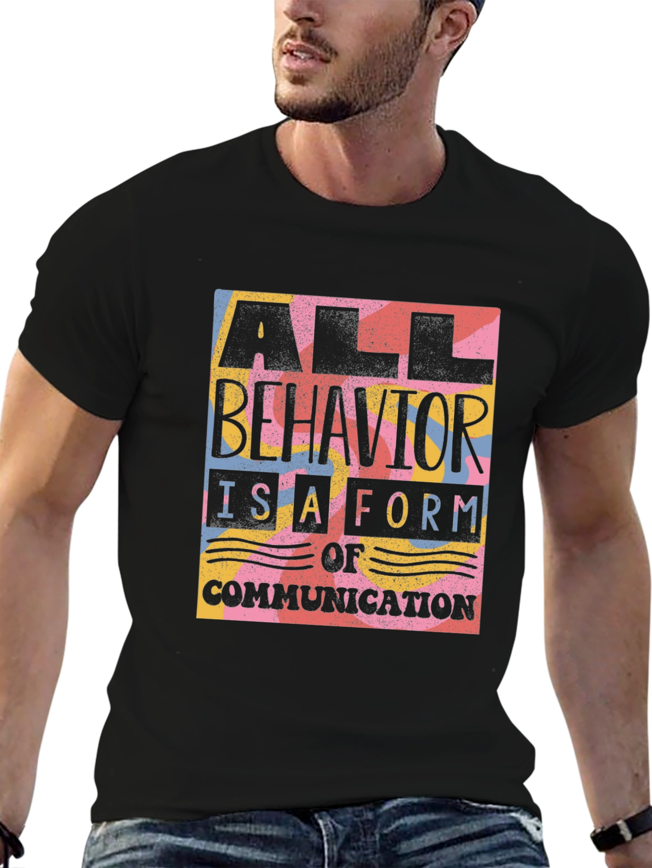 Black All Behavior is Communication Graphic Tee view 6