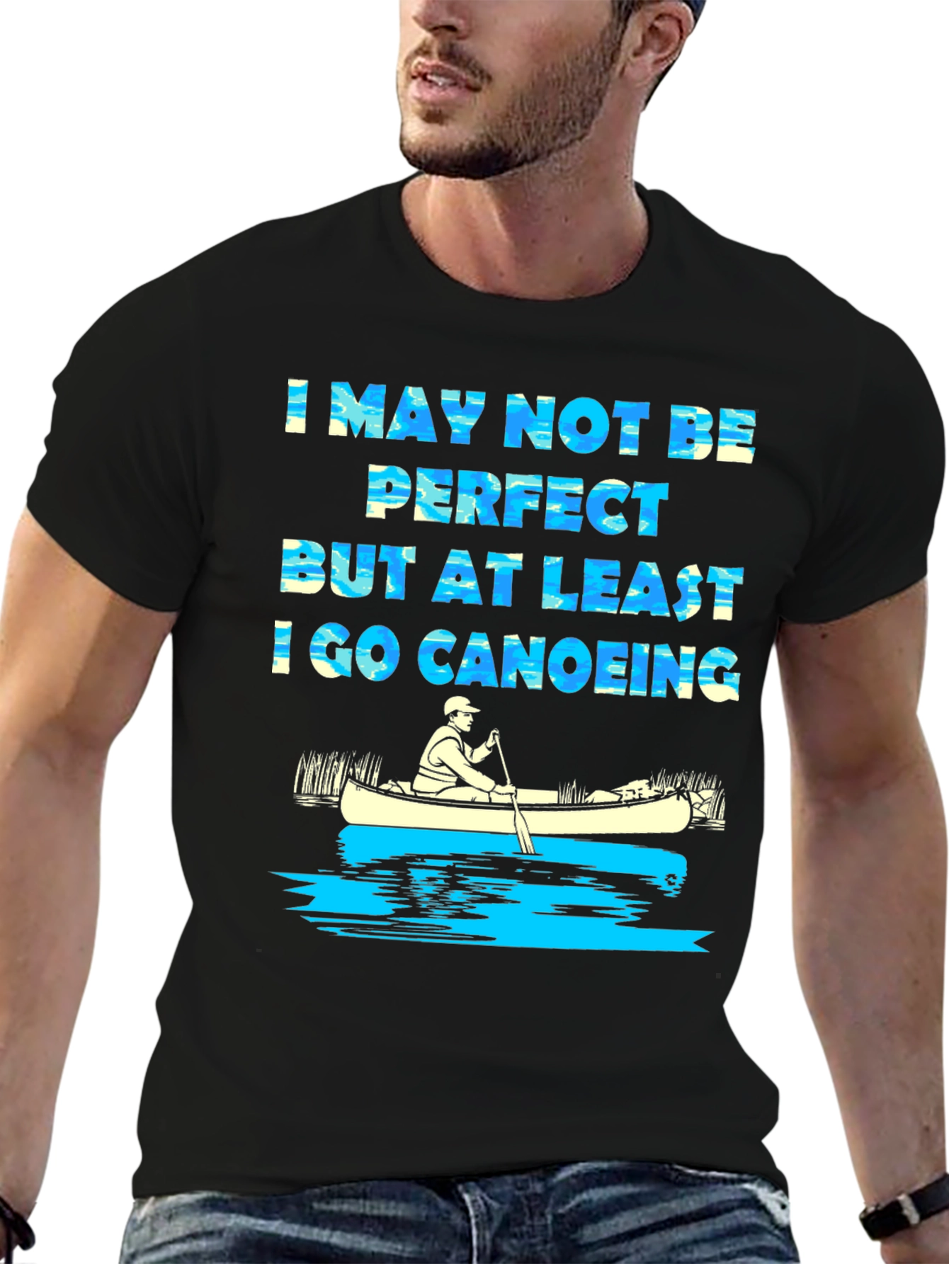 Black Funny Canoeing T-Shirt - I May Not Be Perfect Tee view 6