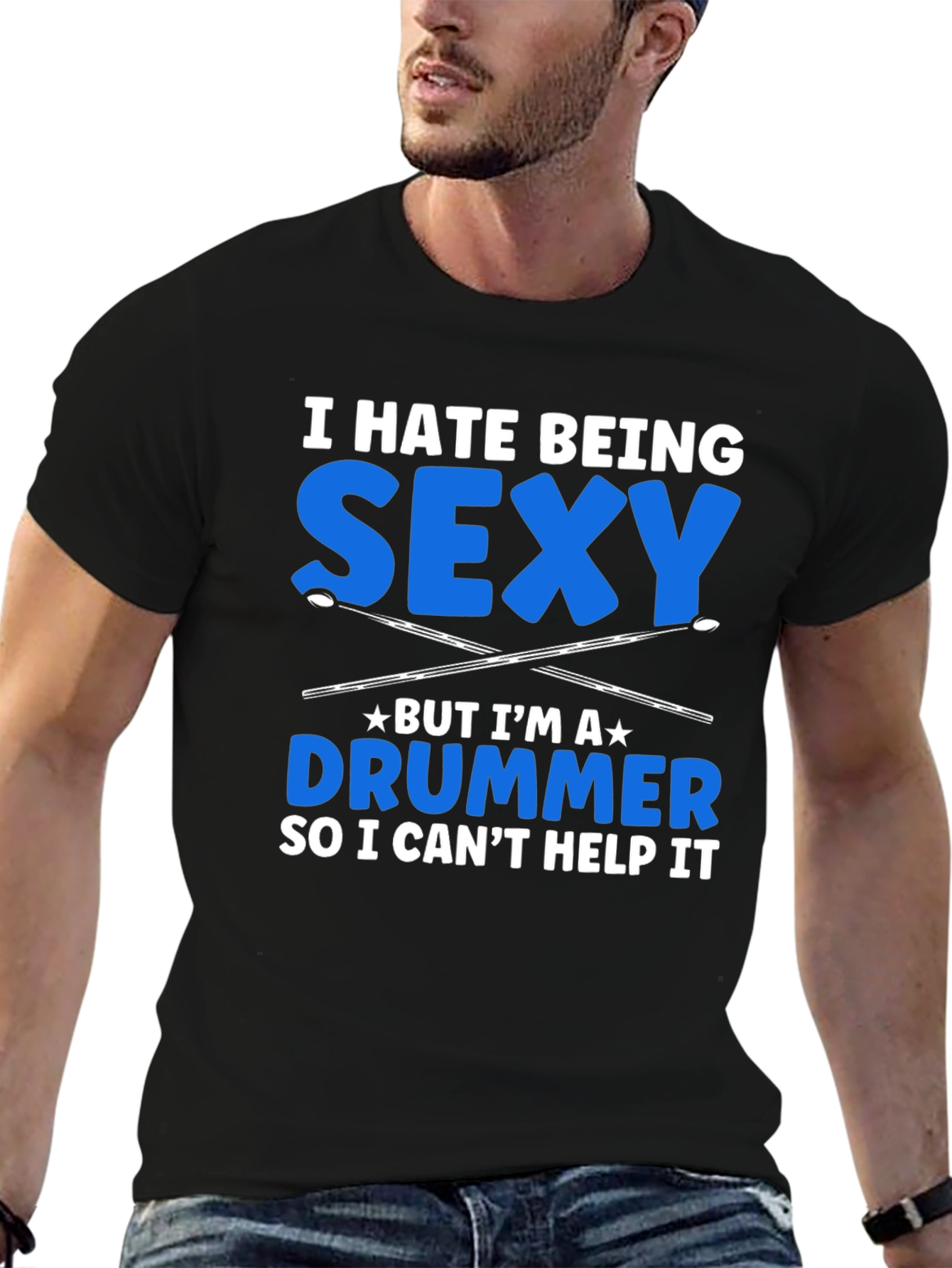 Black I Hate Being Sexy Drummer T-Shirt view 6