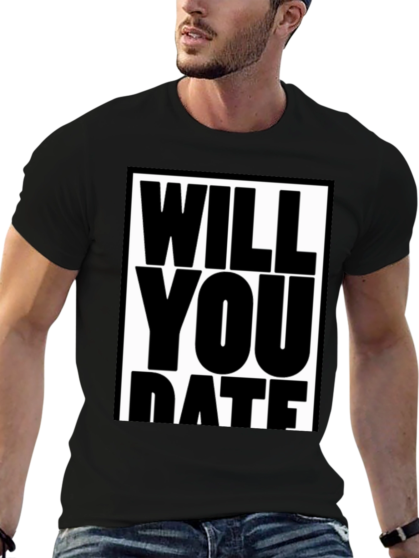 Black Funny Will You Date Graphic Tee Shirt view 6