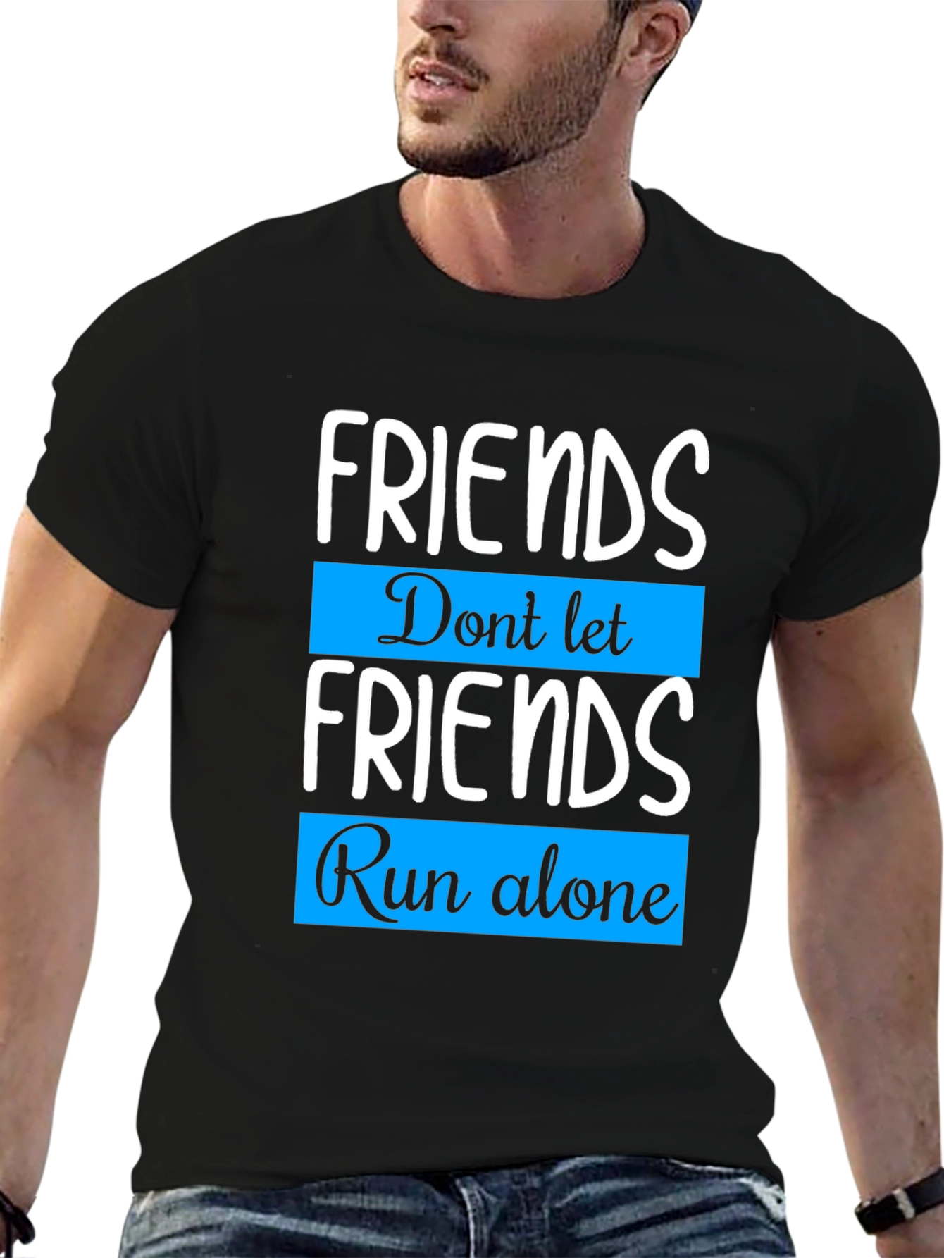 Black Friends Run Alone T-Shirt - Friendship Gift view 6