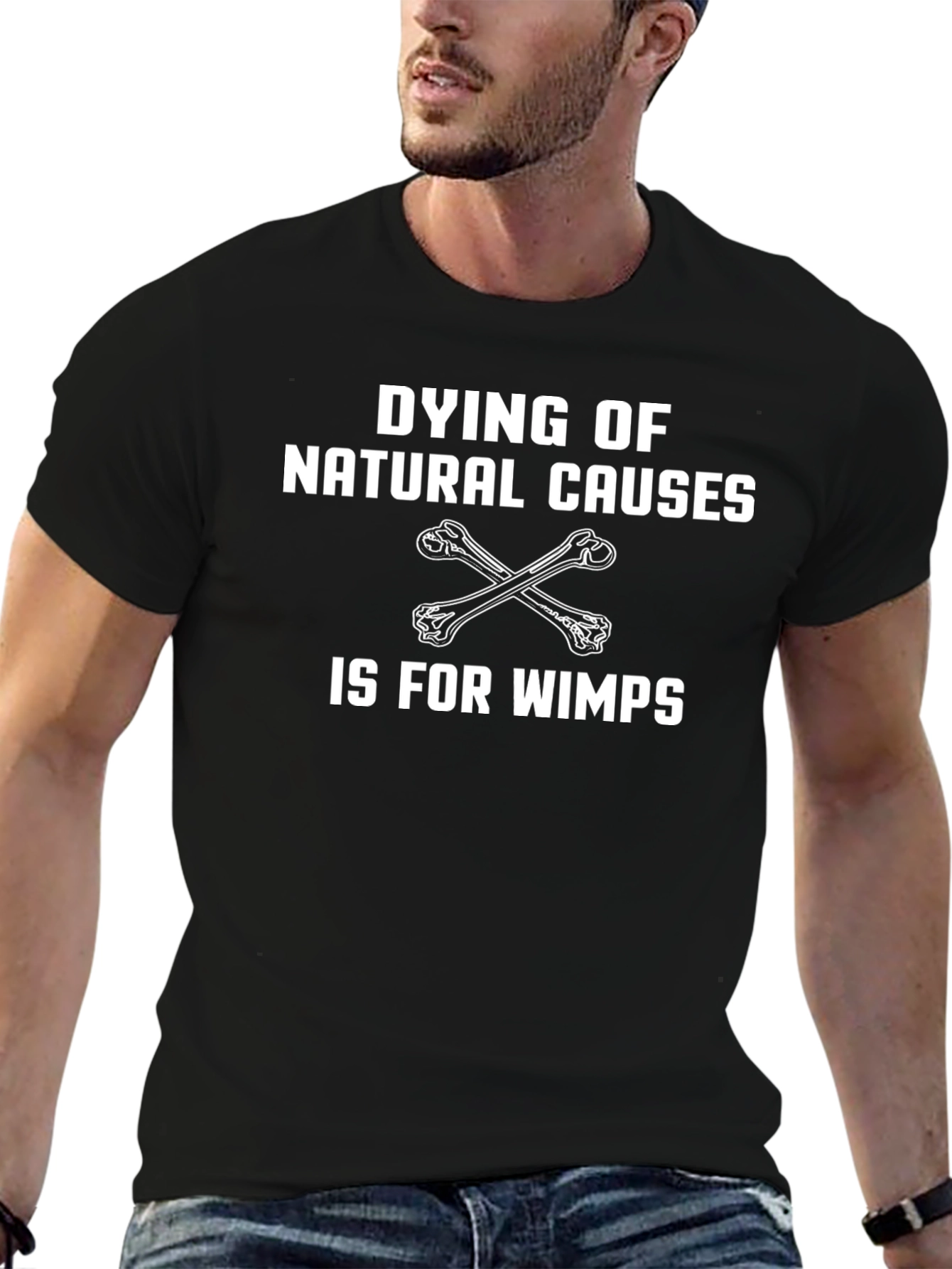 Black Dying of Natural Causes is for Wimps T-Shirt view 6