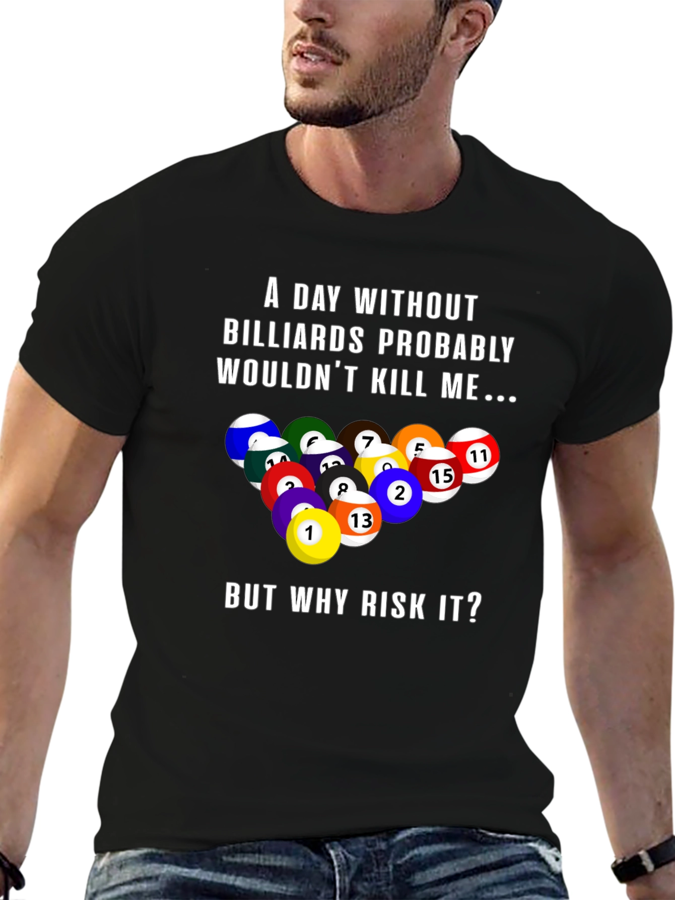 Black Billiards Graphic T-Shirt: A Day Without... view 6