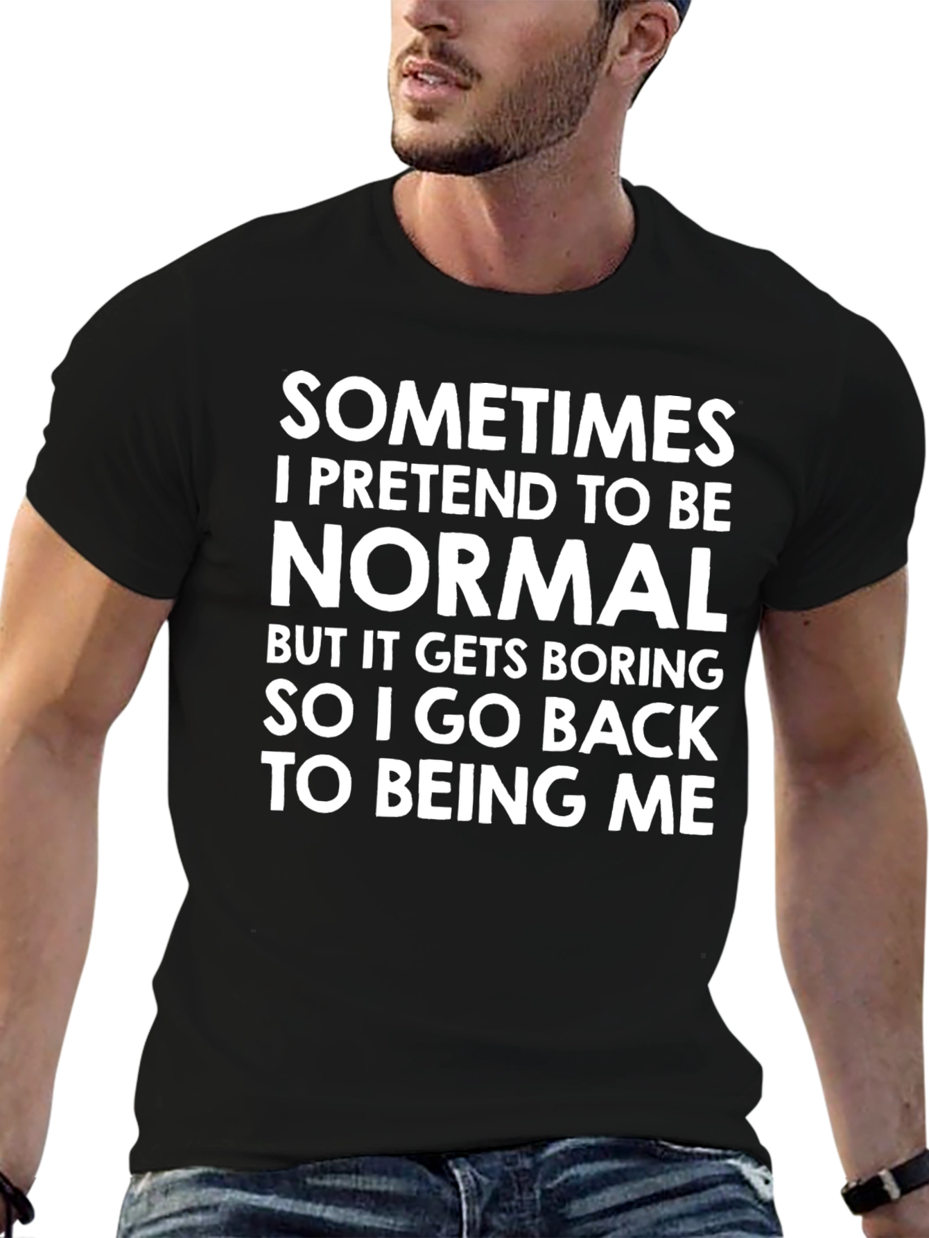 Black Funny 'Normal' Pretend T-Shirt view 6