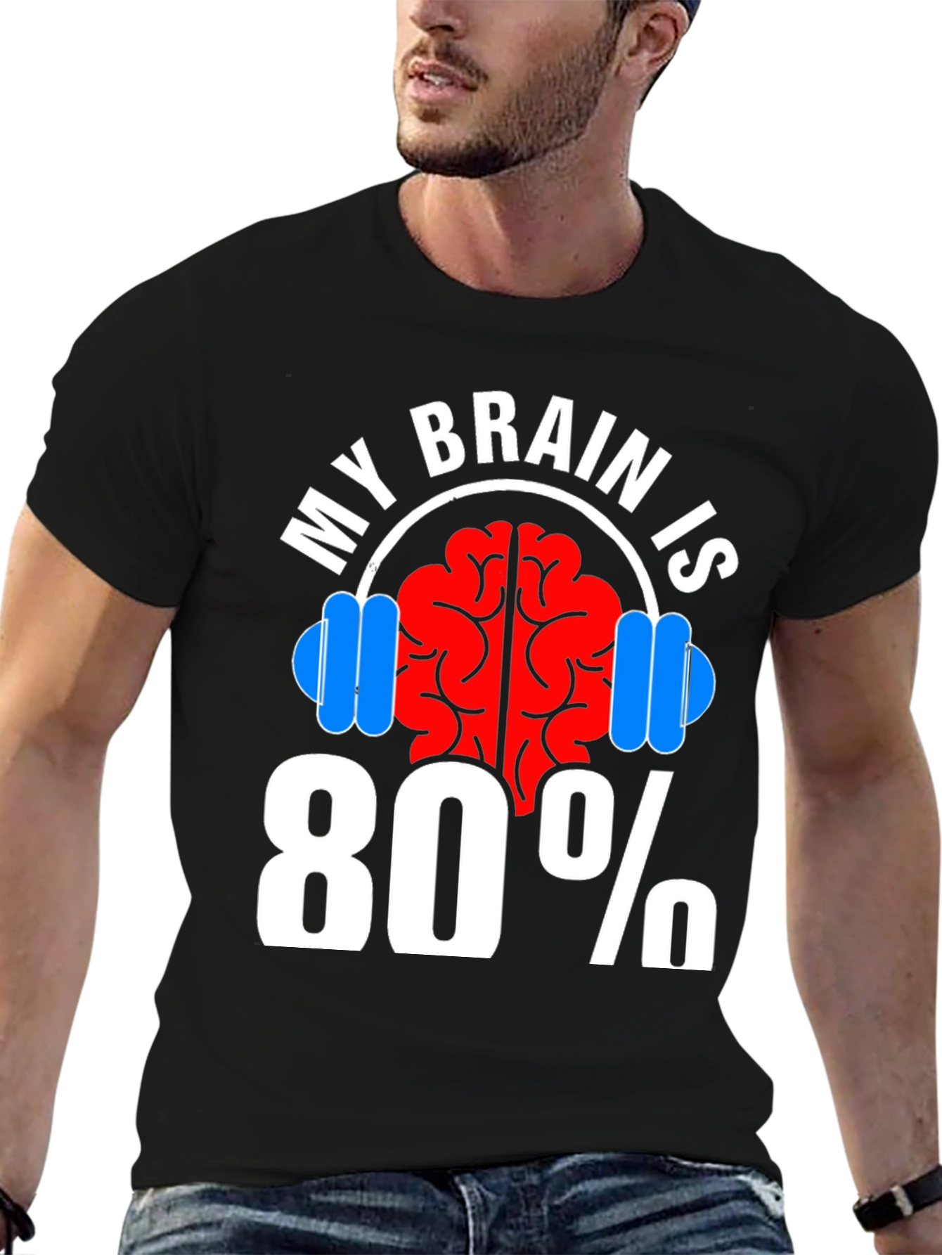 Black My Brain Is 80% Gym Funny Workout T-Shirt view 6