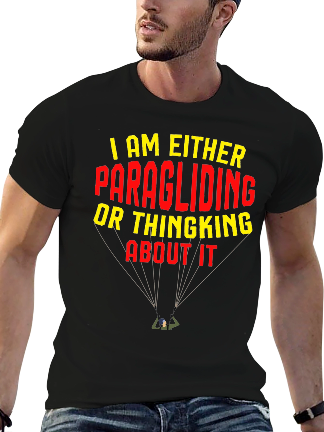 Black Paragliding T-Shirt: I am Either Paragliding or Thinking About It view 6
