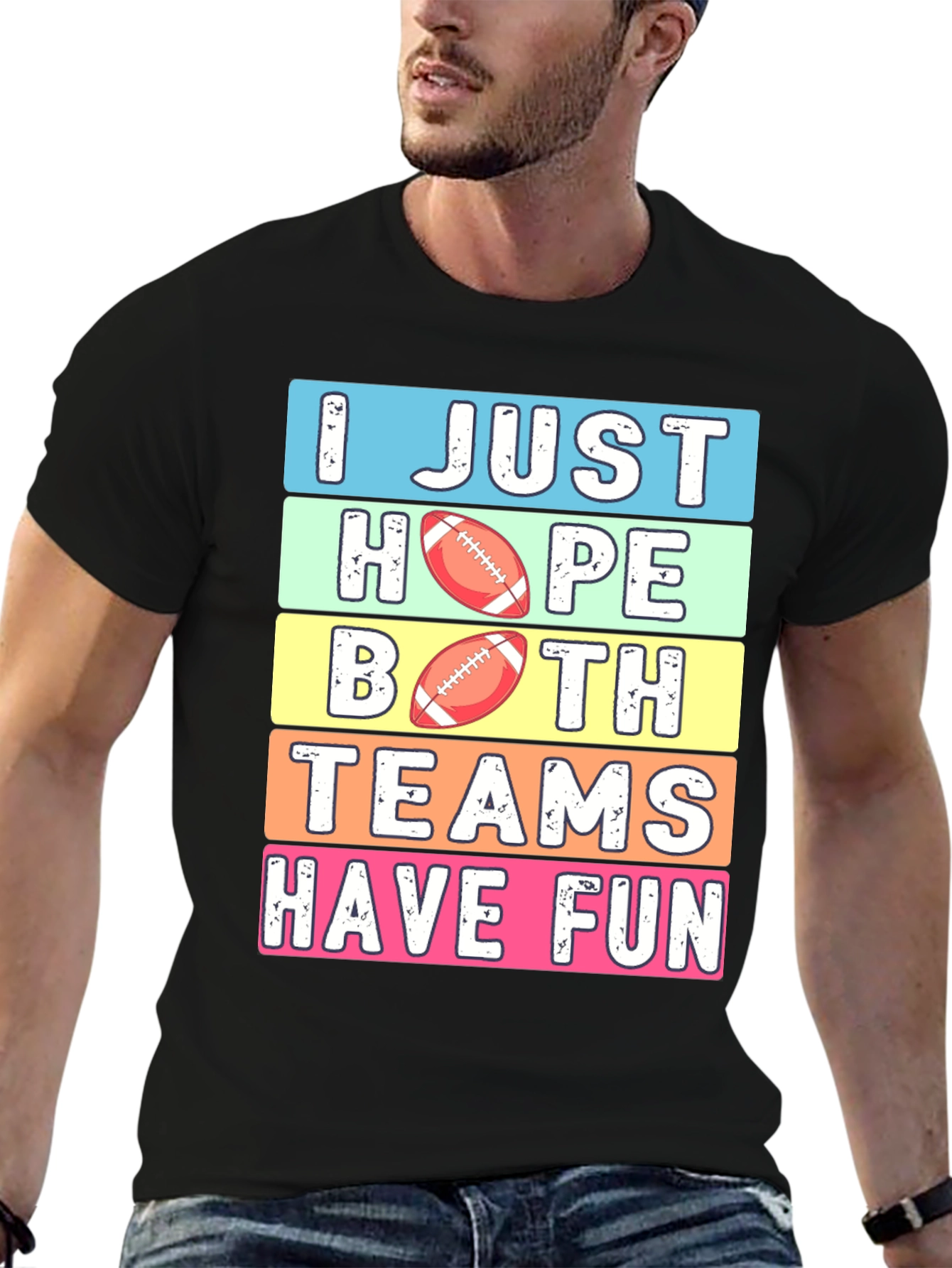 Black Funny Football T-Shirt: I Just Hope Both Teams Have Fun view 6