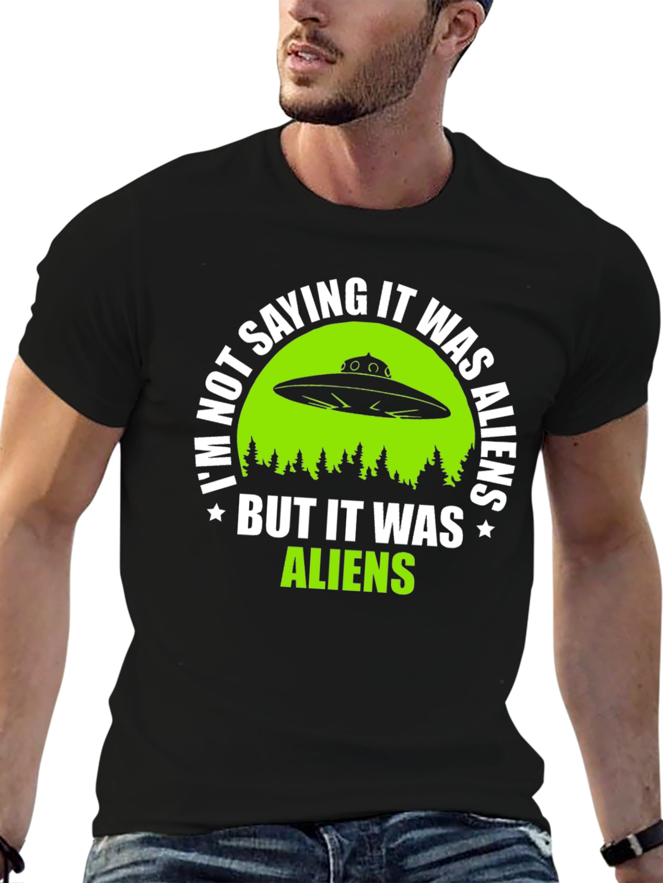 Black I'm Not Saying It Was Aliens T-Shirt view 6