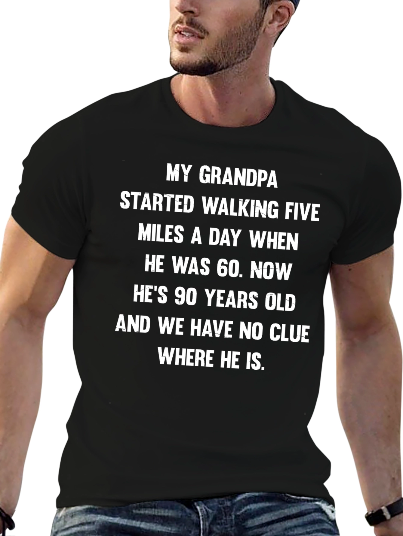 Funny Grandpa Walking T-Shirt: Where Is He? - 6