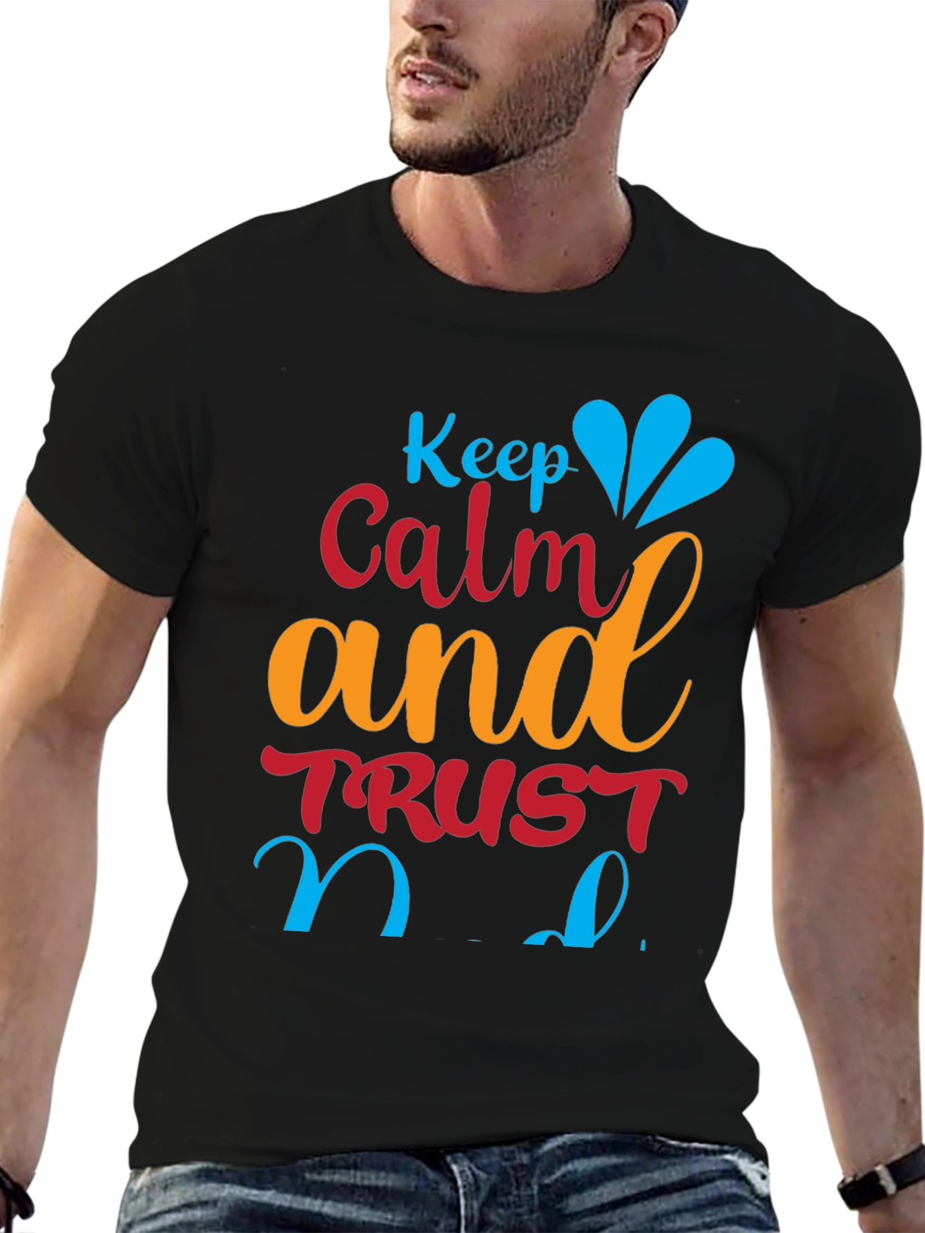 Black Keep Calm and Trust T-Shirt view 6