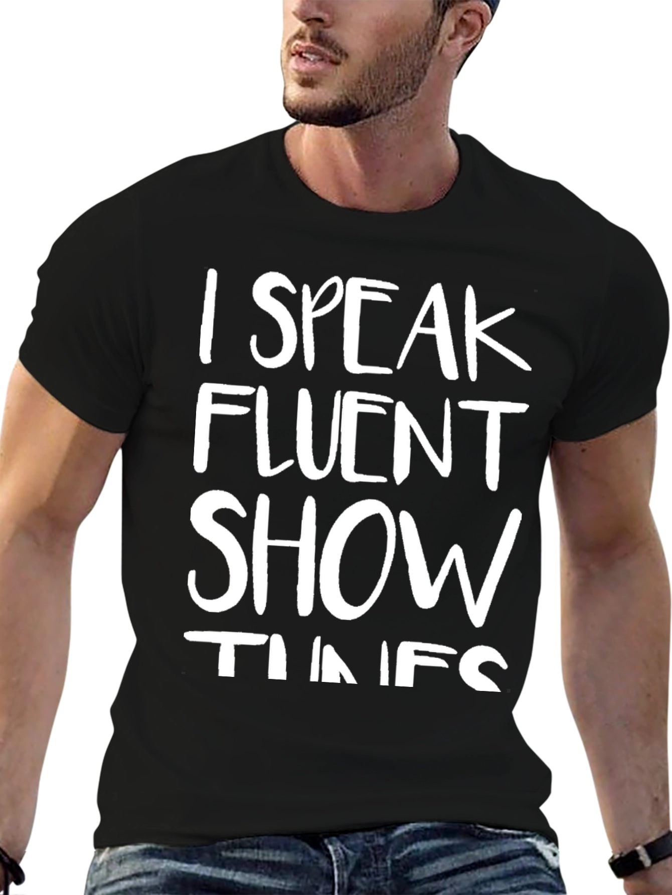 Black I Speak Fluent Show Tunes Black T-Shirt view 6