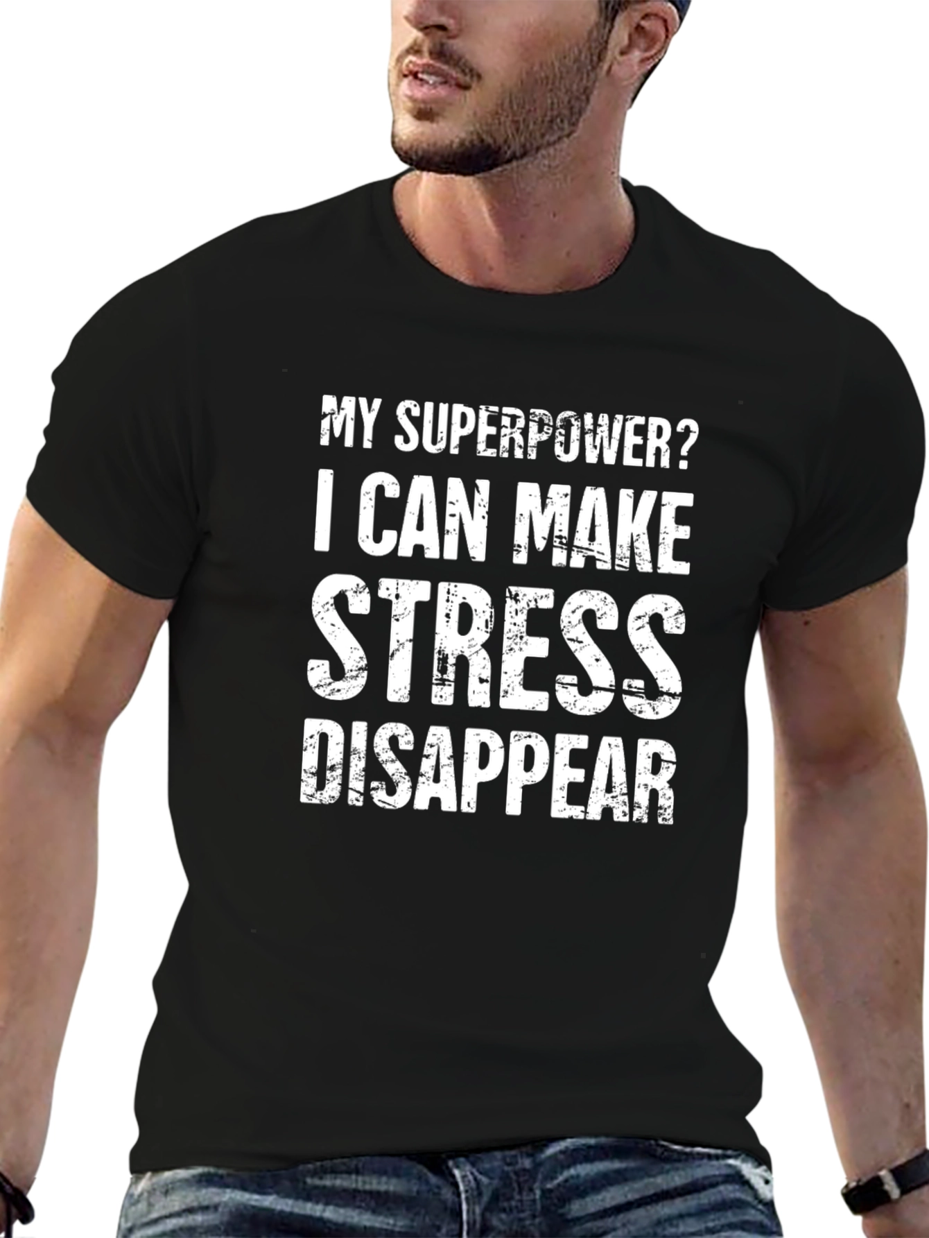 Black Stress Disappear T-Shirt - Funny Superpower Tee view 6