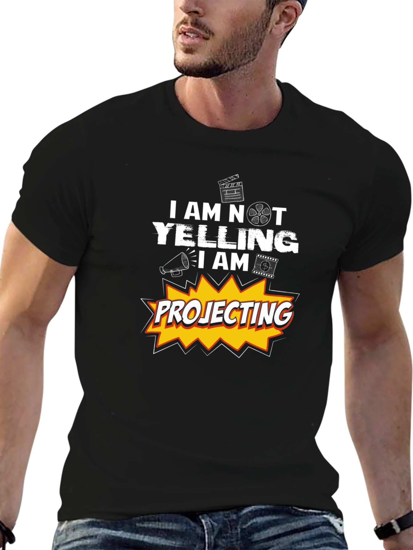 Black I am not yelling I am projecting T-Shirt view 6