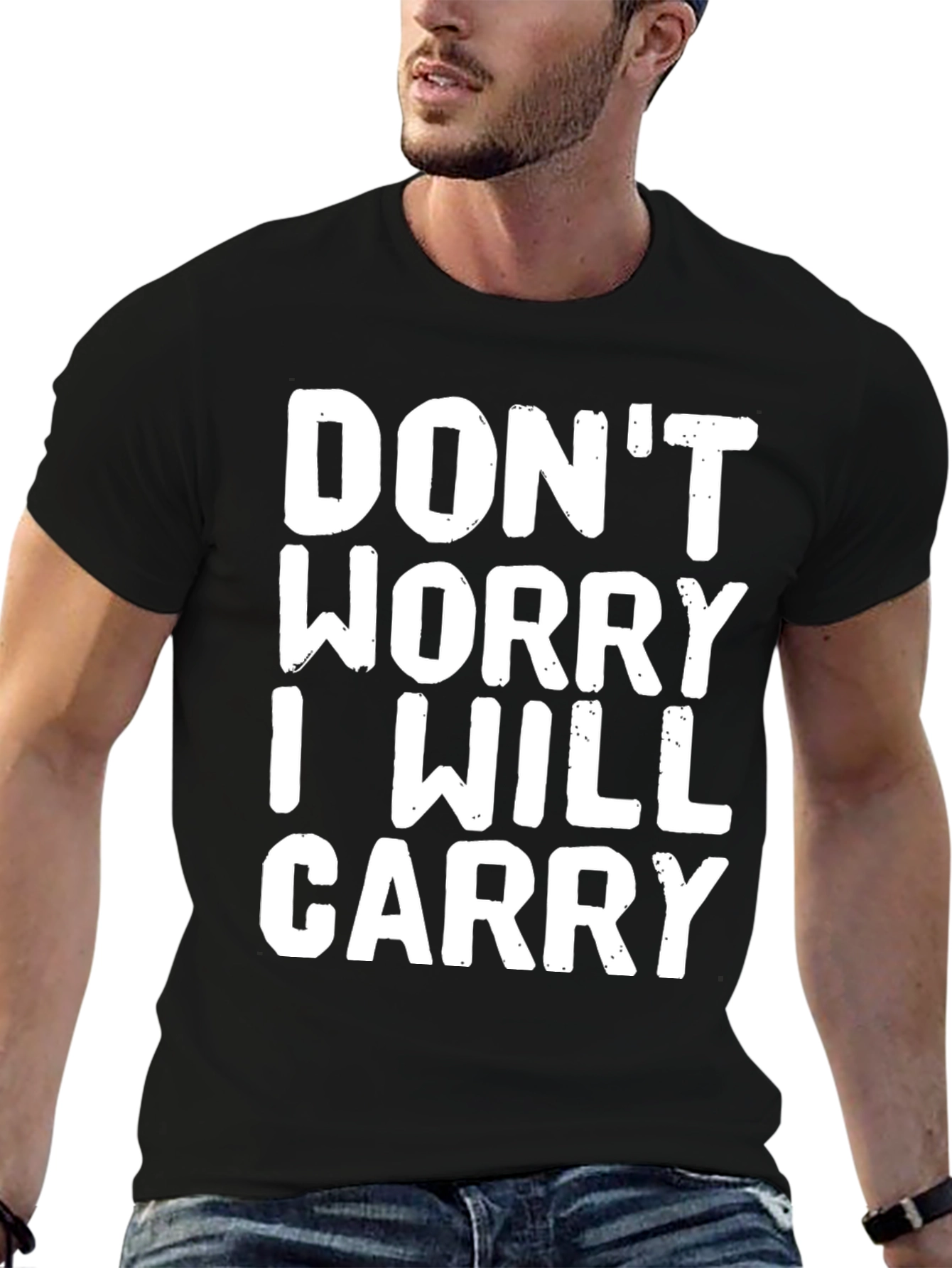 Black Don't Worry I Will Carry Graphic Tee - Black Casual T-Shirt view 6