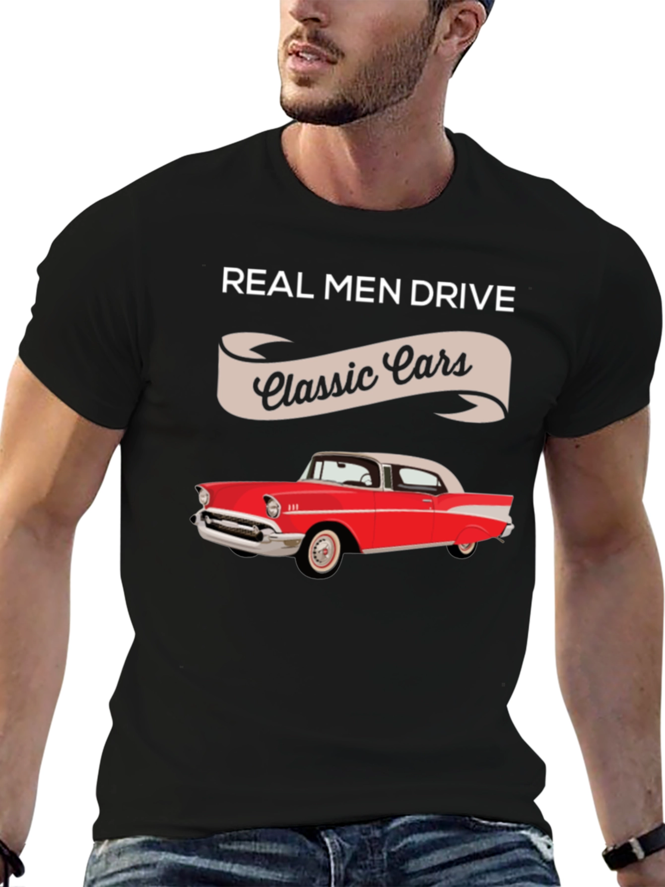 Black Real Men Drive Classic Cars T-Shirt view 6