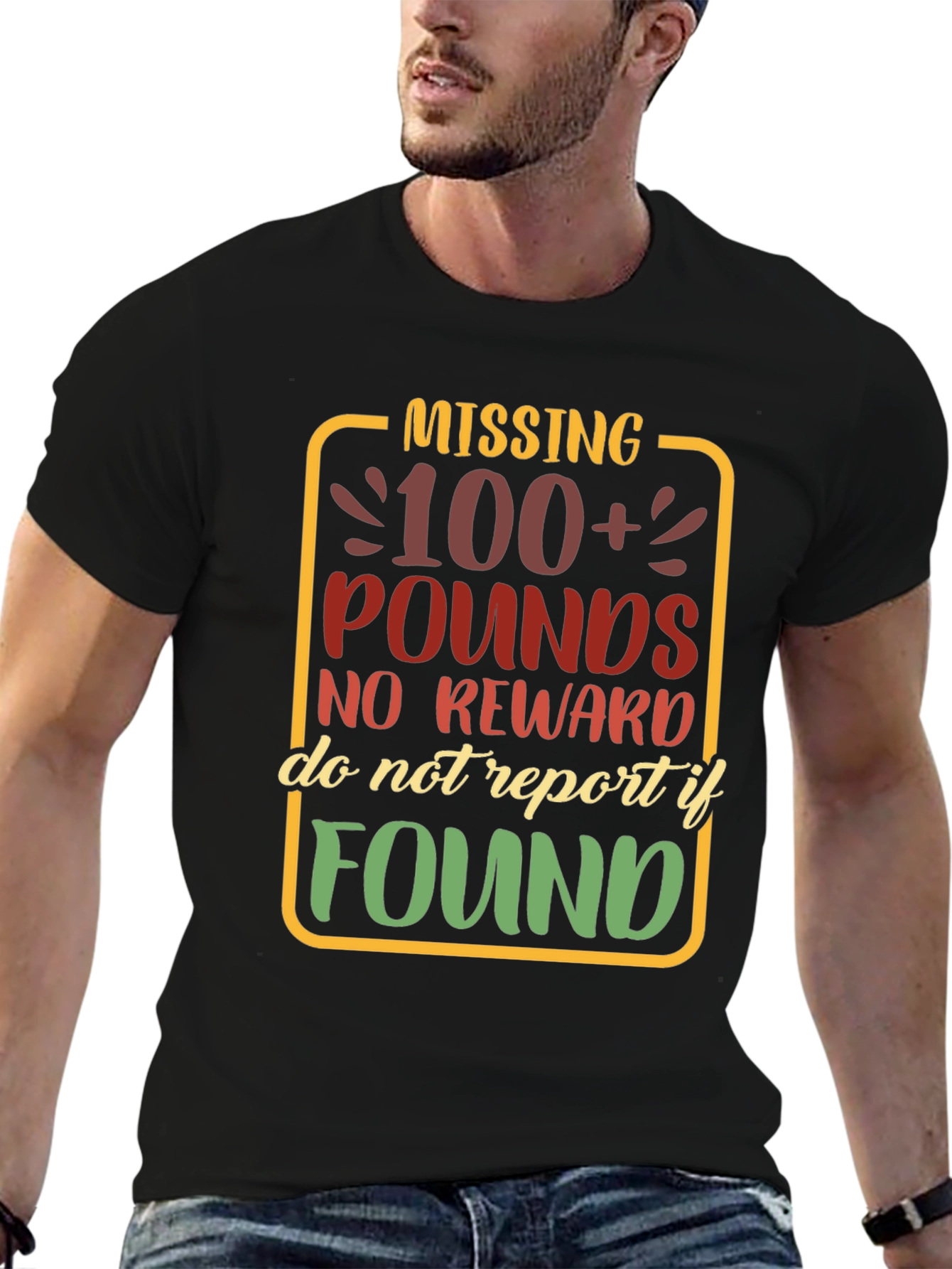 Black Missing 100+ Pounds Funny Graphic T-Shirt view 6