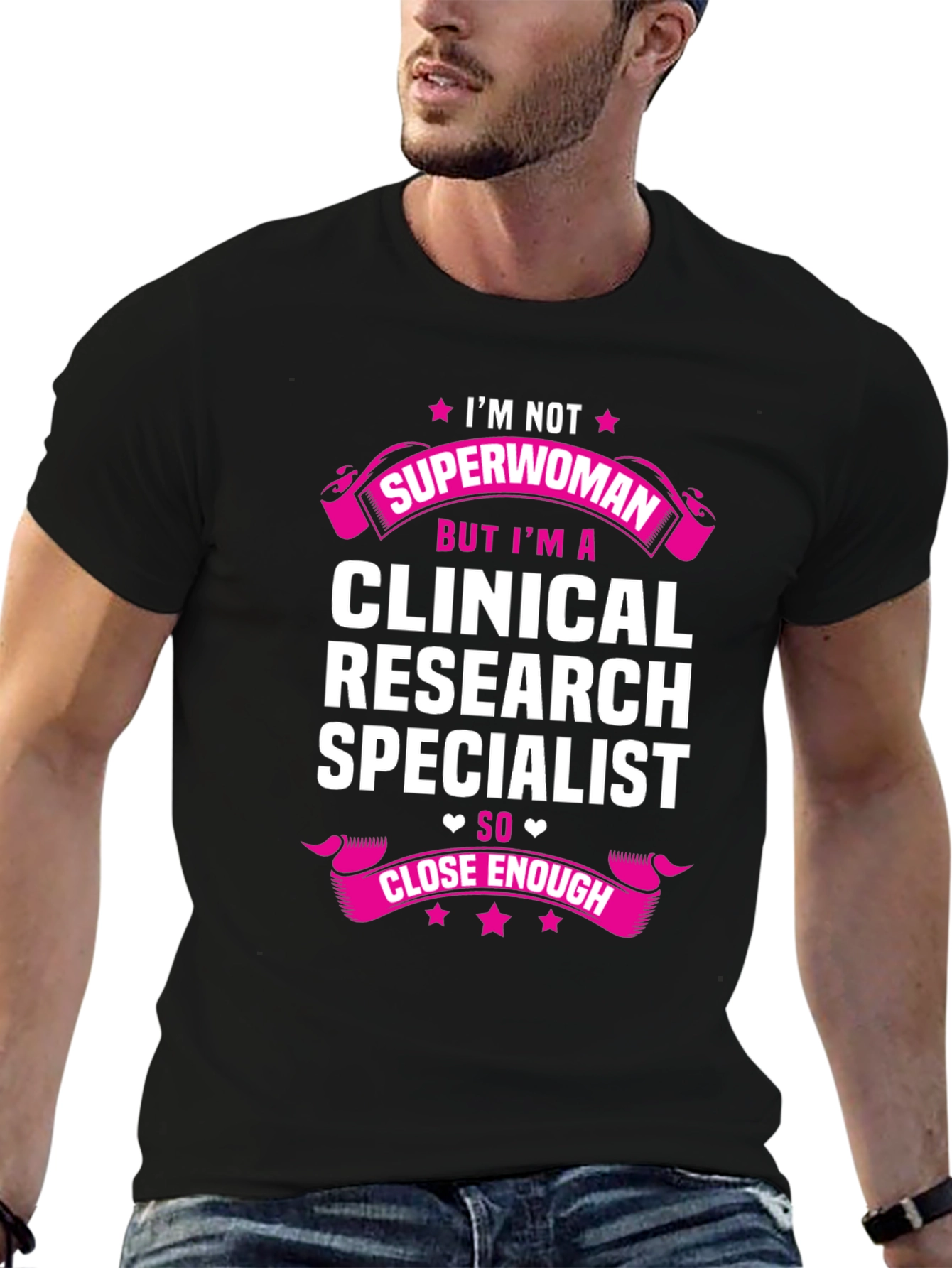 Black Clinical Research Specialist T-Shirt - Superwoman Close Enough view 6