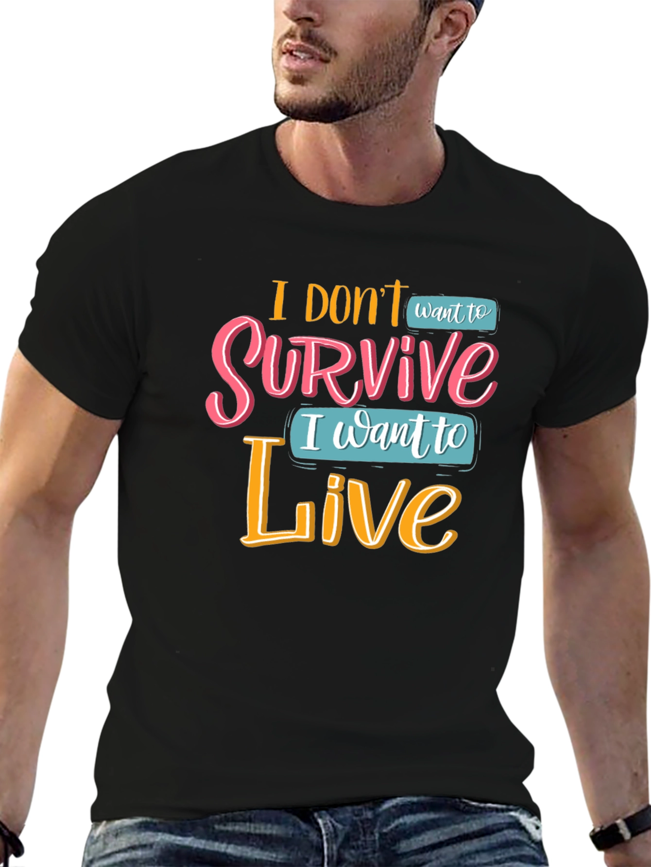 Black I Don't Want To Survive T-Shirt view 6