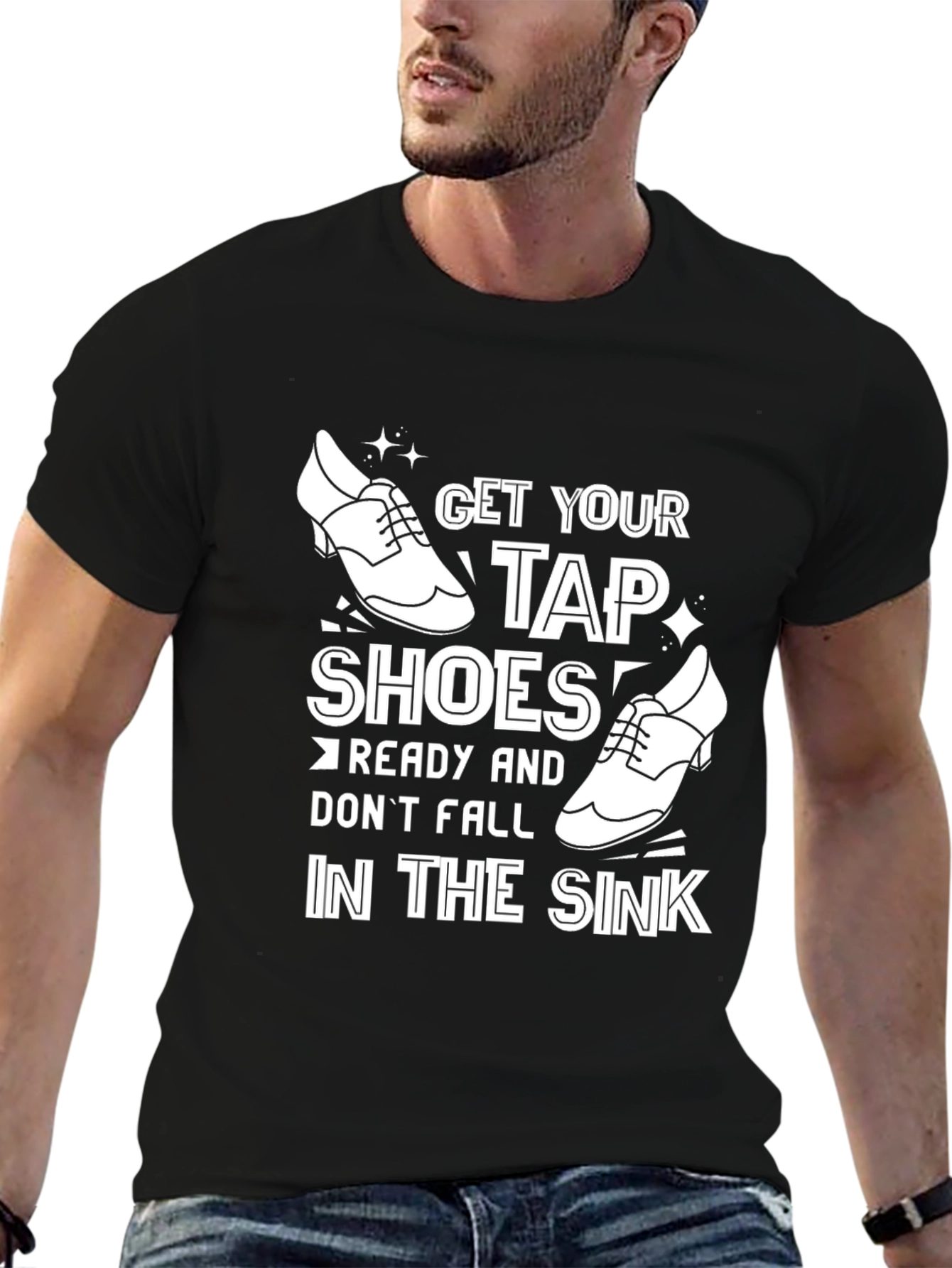 Black Funny Tap Dancing T-Shirt - Get Your Tap Shoes Ready view 6