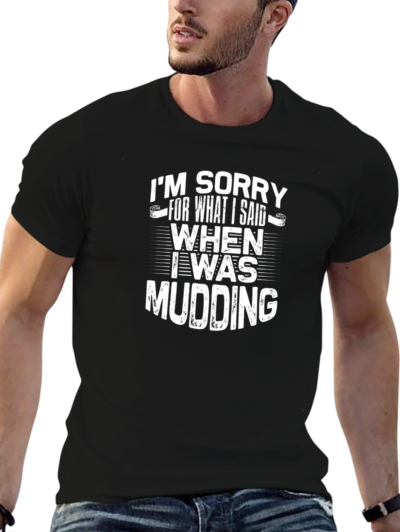 Black Mudding T-Shirt - Sorry for What I Said view 6