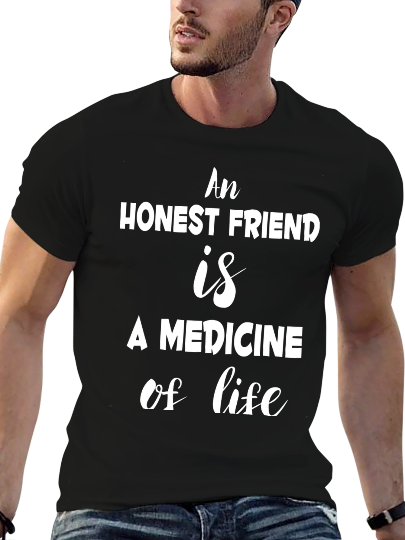 Black An Honest Friend T-Shirt - Inspiring Quote view 6