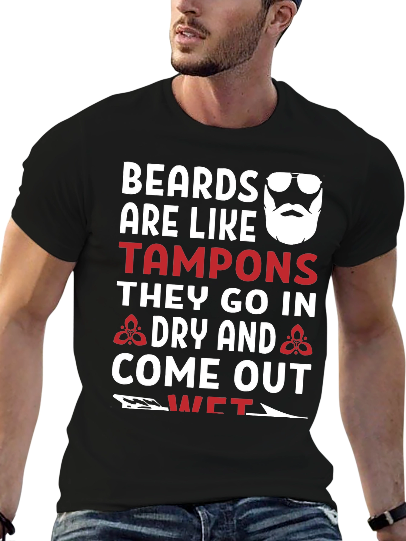 Black Beards Like Tampons Graphic Tee - Funny Men's T-Shirt view 6