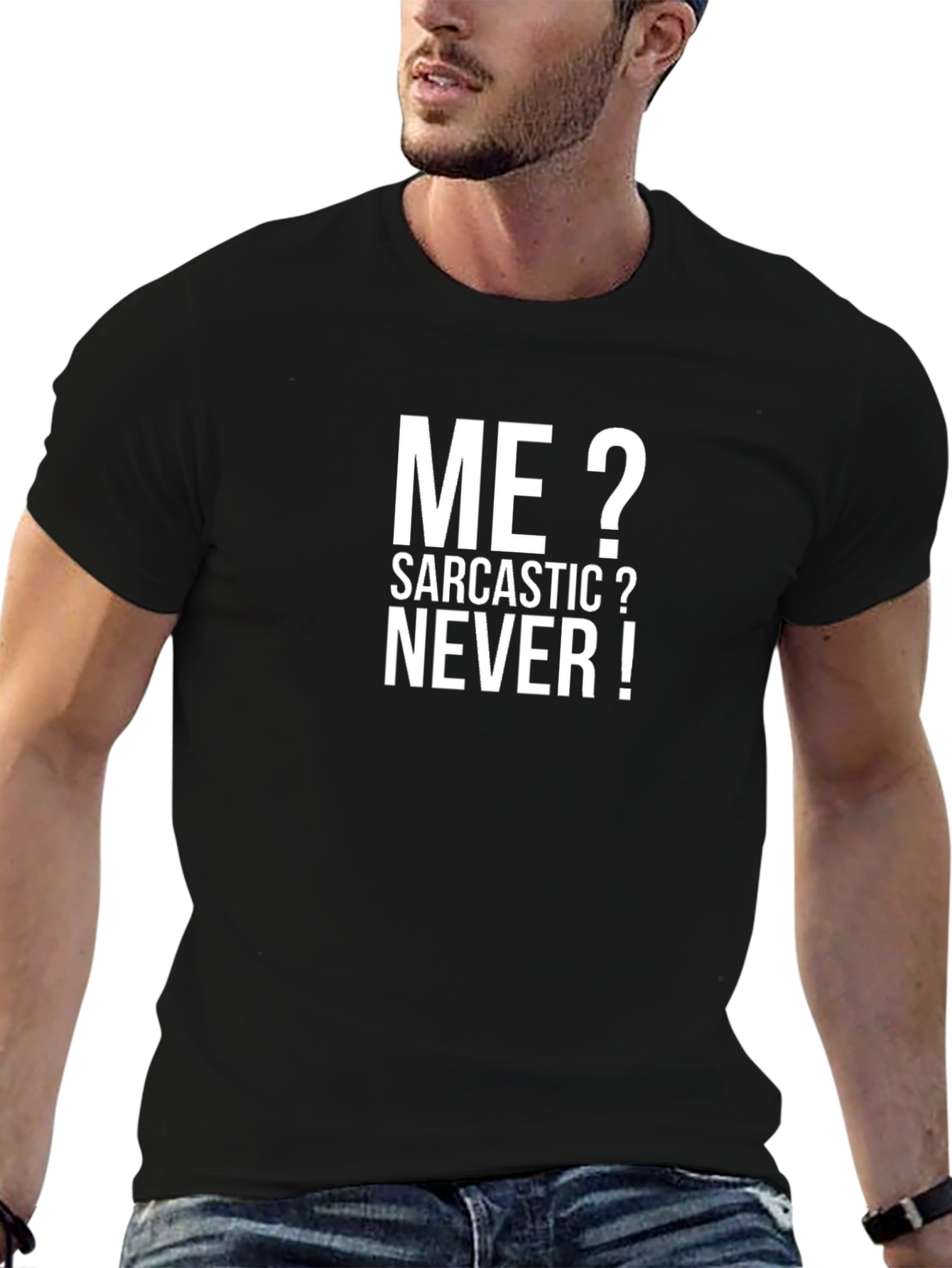 Black Sarcastic Humor T-Shirt - "Me? Sarcastic? Never!" Black Tee view 6