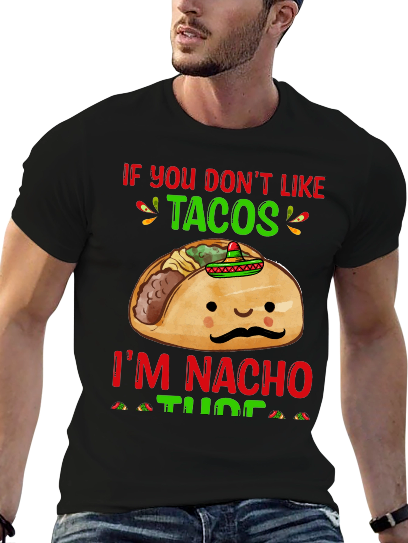 Black Funny Taco Lover T-Shirt - If You Don't Like Tacos! view 6