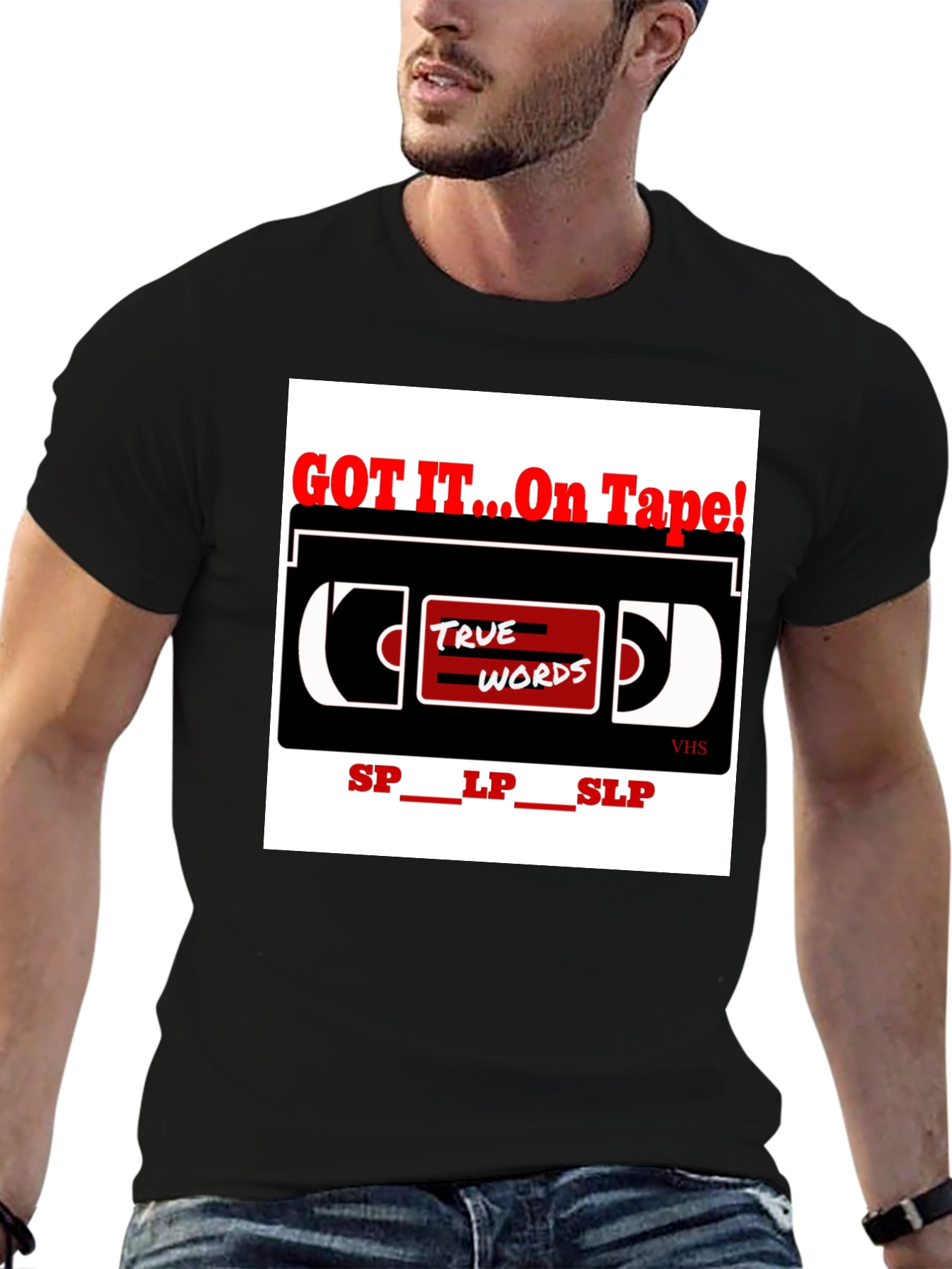 Black Got It On Tape - True Words VHS T-Shirt view 6