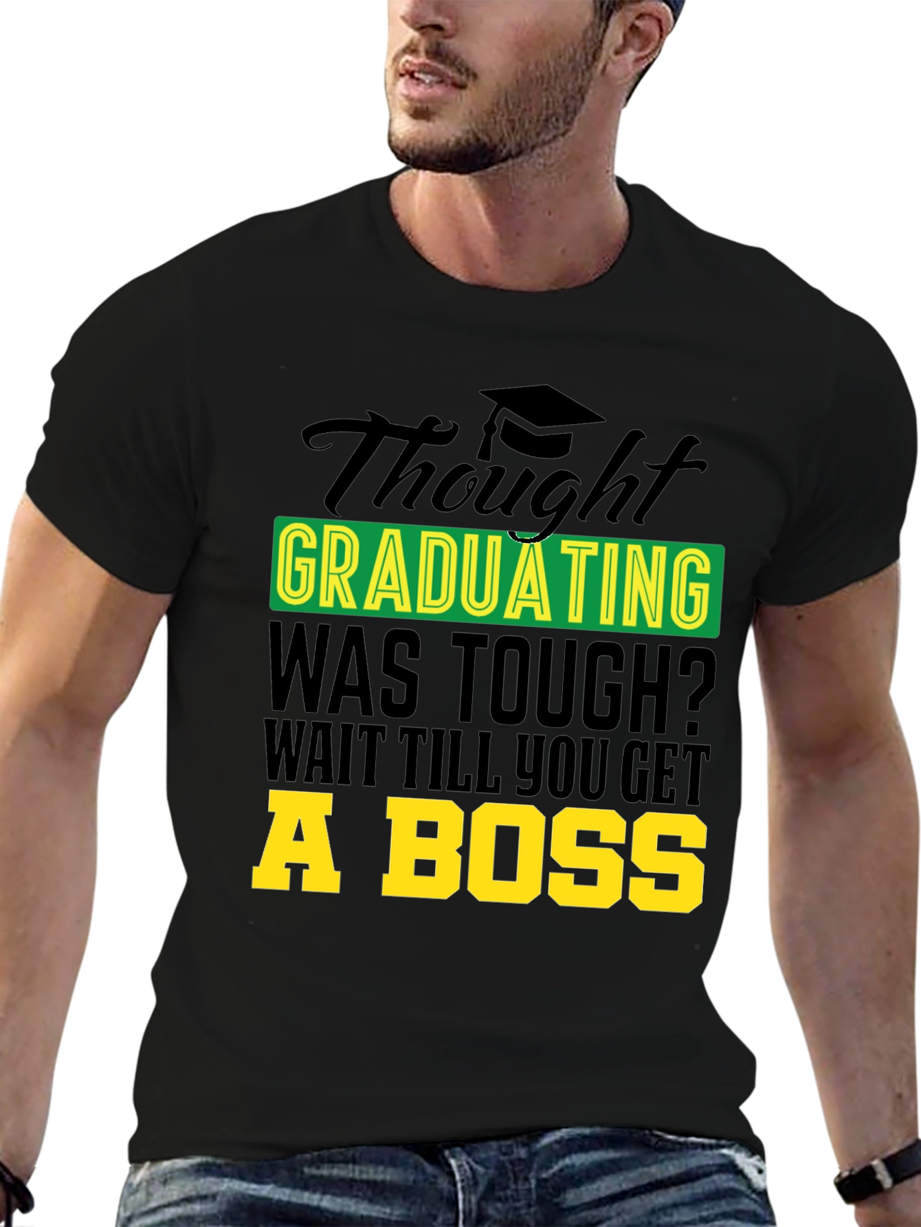 Black Graduation Gag Tee: Wait Till You Get a Boss! view 6