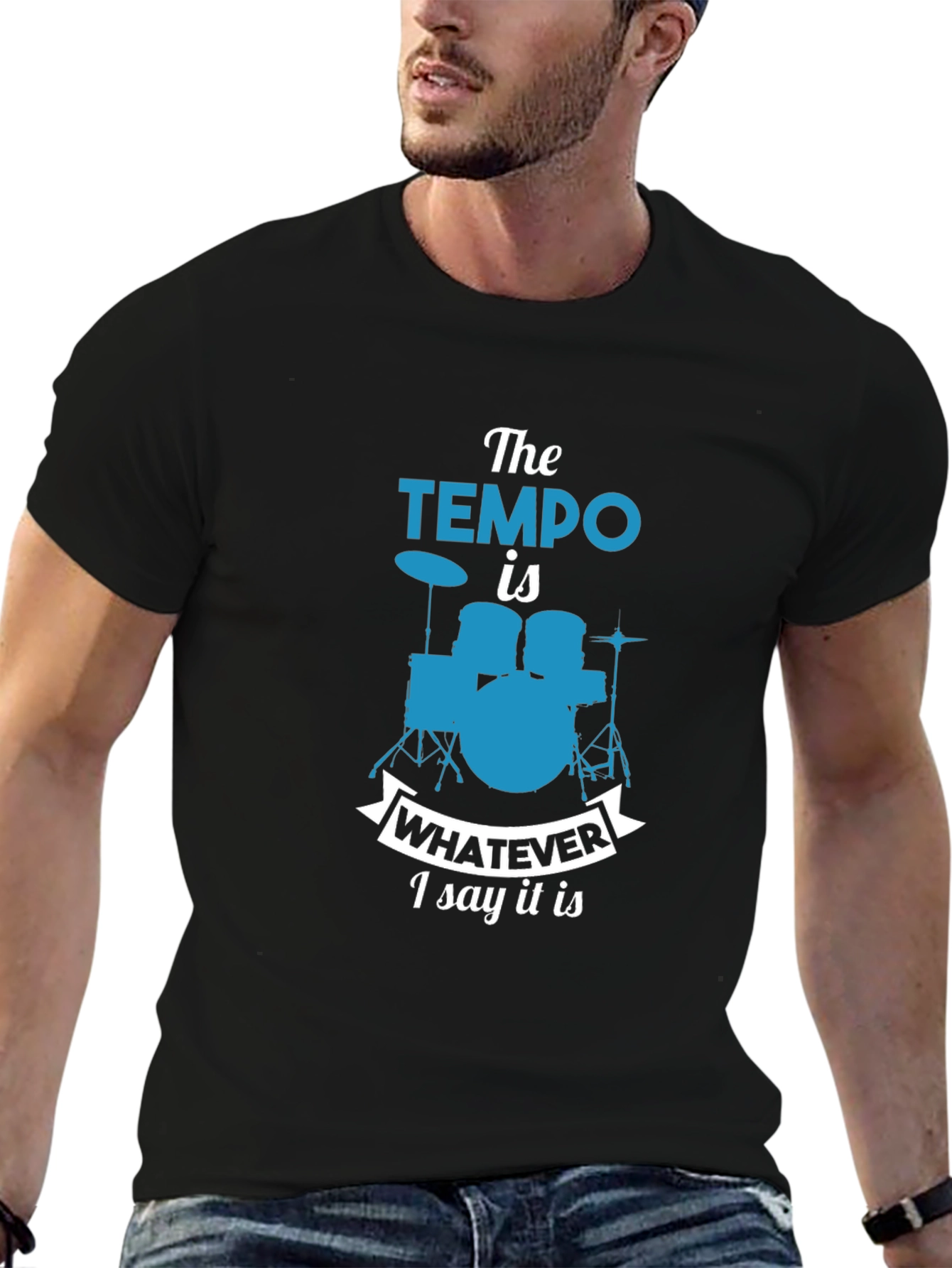 Black The Tempo Is Whatever I Say It Is T-Shirt Drummer Tee view 6