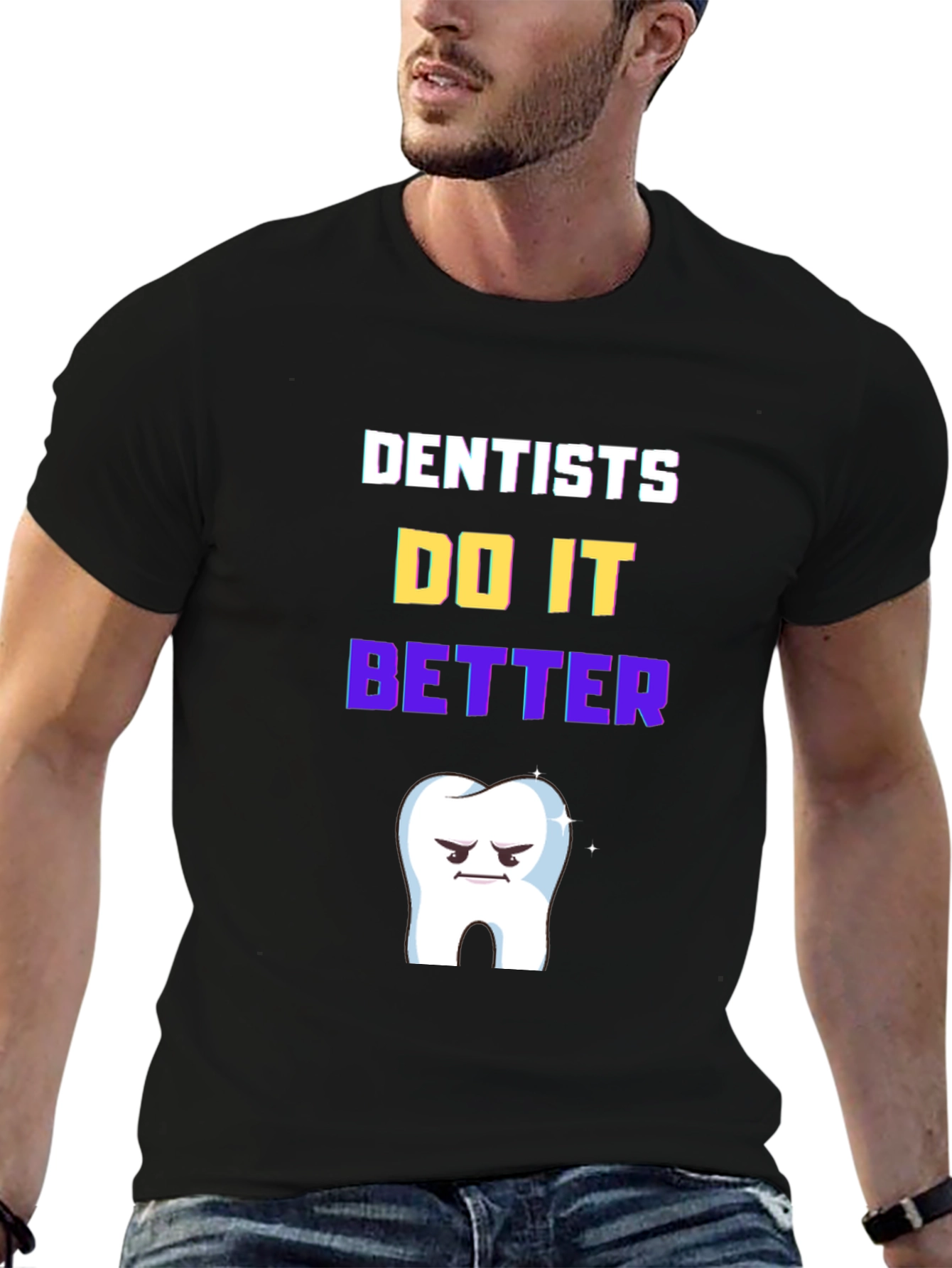 Black Dentists Do It Better T-Shirt view 6
