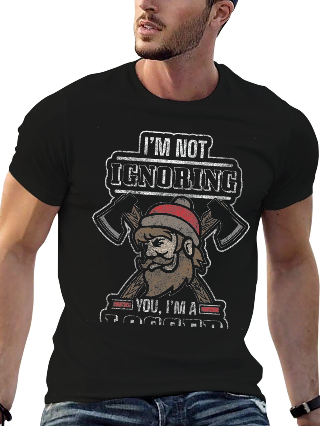 Black Funny Lumberjack T-Shirt: I'm Not Ignoring You, I'm A Logger view 6