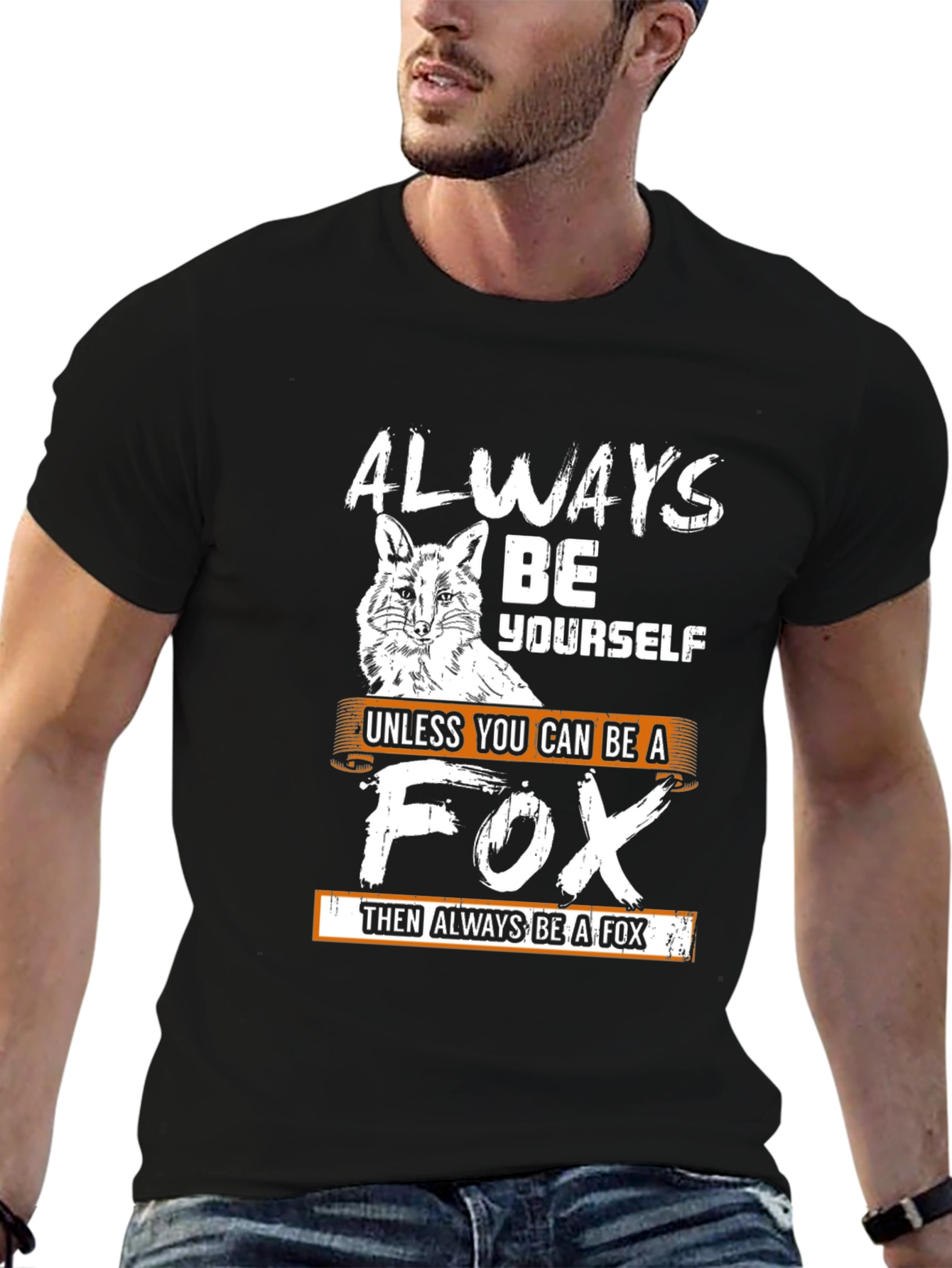 Black Always Be Yourself Unless You Can Be A Fox T-Shirt view 6