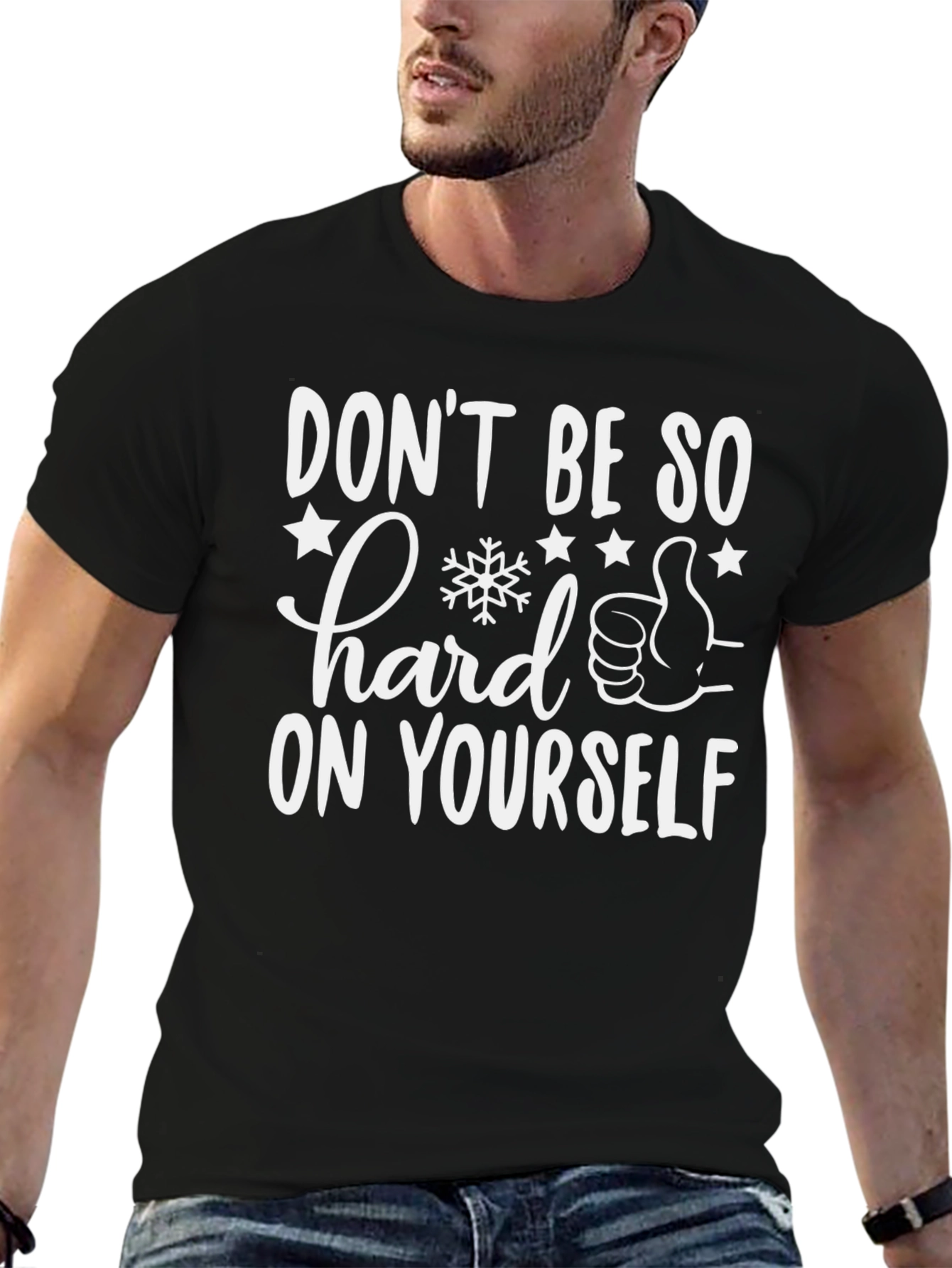 Black Don't Be So Hard On Yourself Graphic T-Shirt view 6