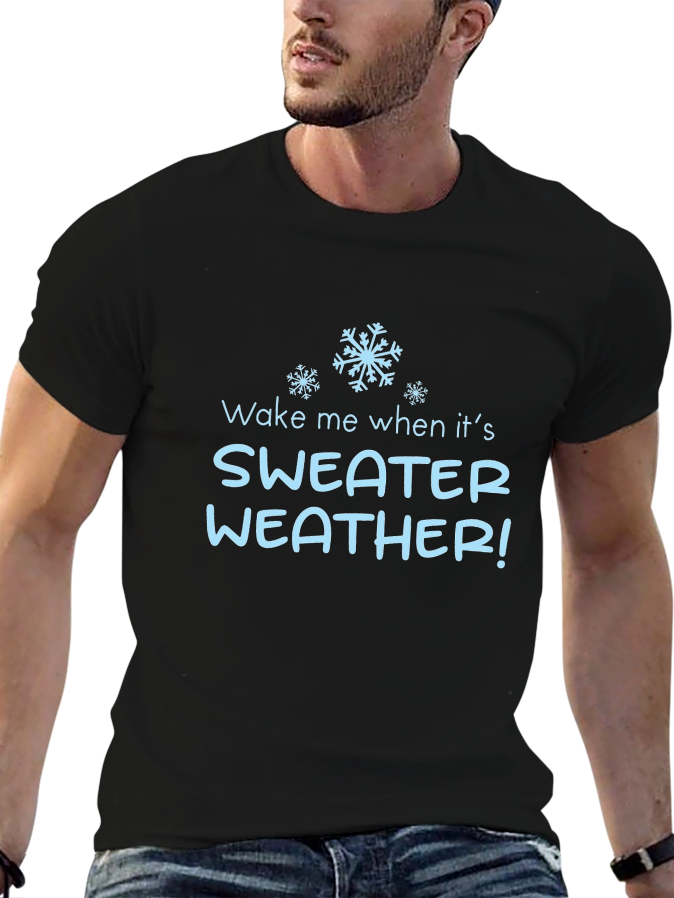 Black Wake Me When It's Sweater Weather T-Shirt view 6