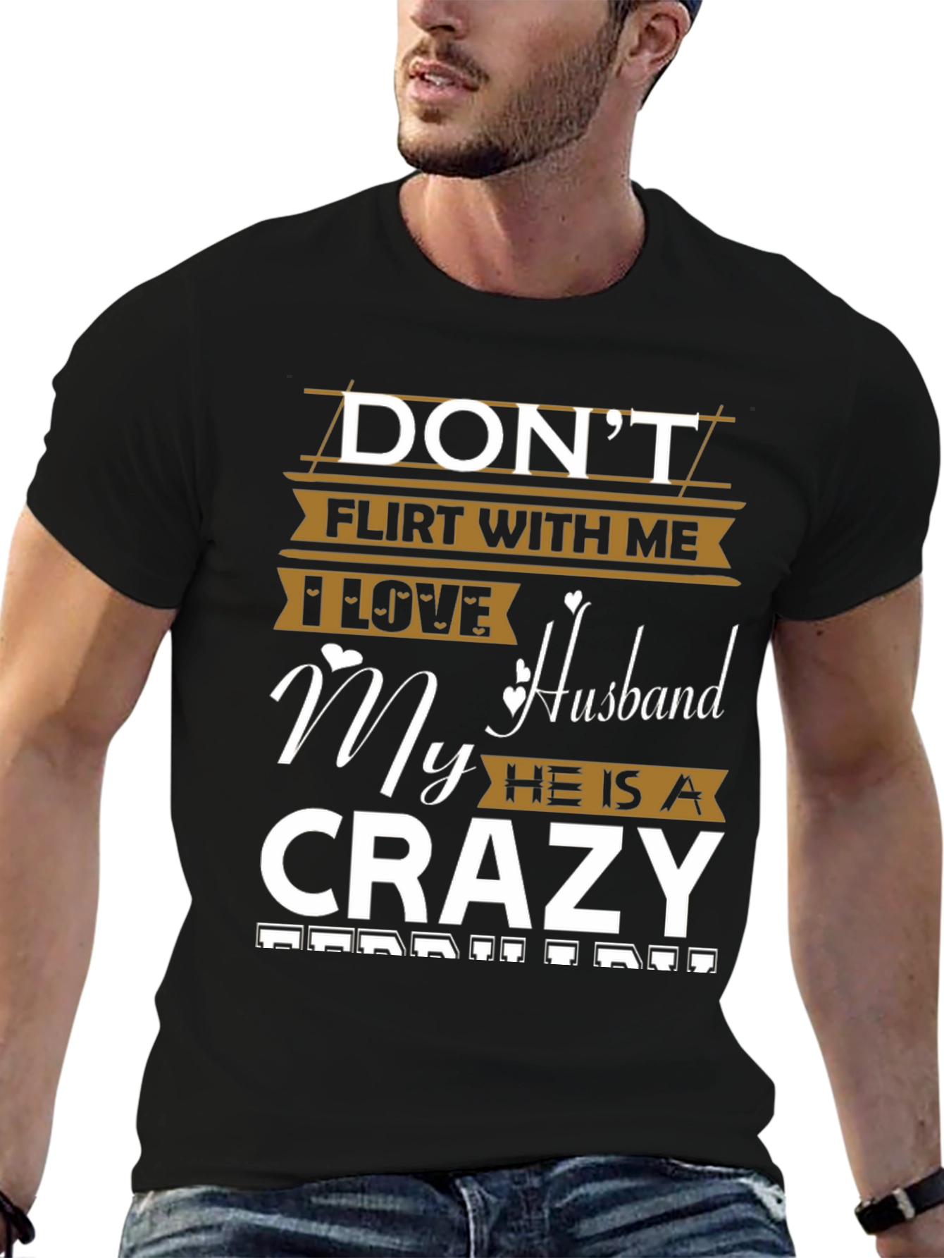 Black Don't Flirt Husband Crazy Funny Graphic Tee view 6