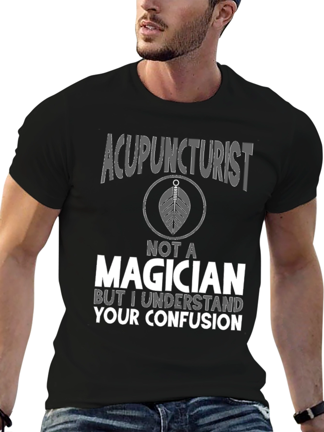 Black Acupuncturist Not a Magician T-Shirt view 6