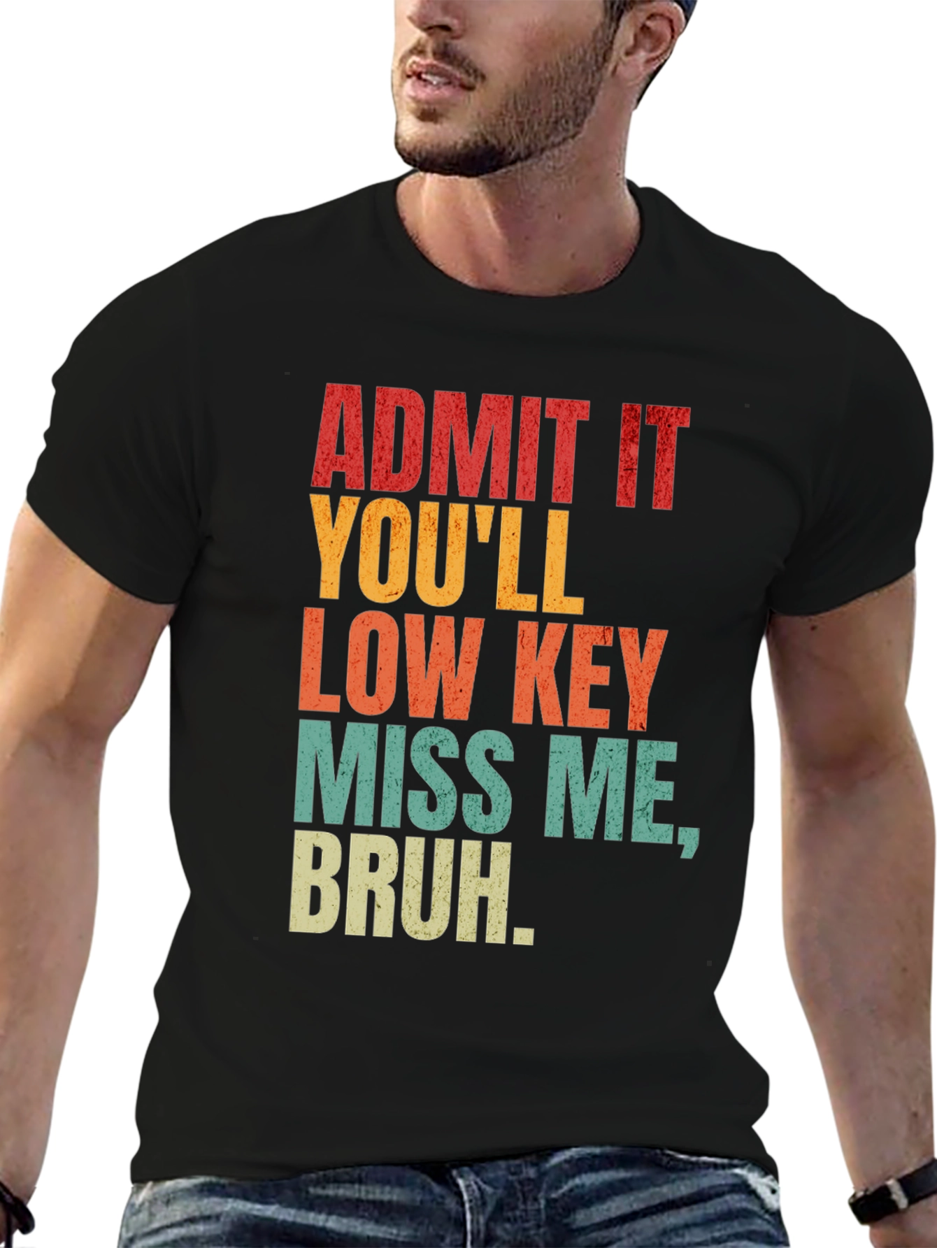 Black Admit It You'll Miss Me Bruh Graphic Tee view 6