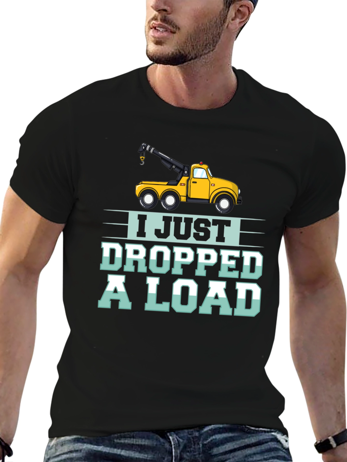 Black I Just Dropped a Load Tow Truck Humor T-Shirt view 6