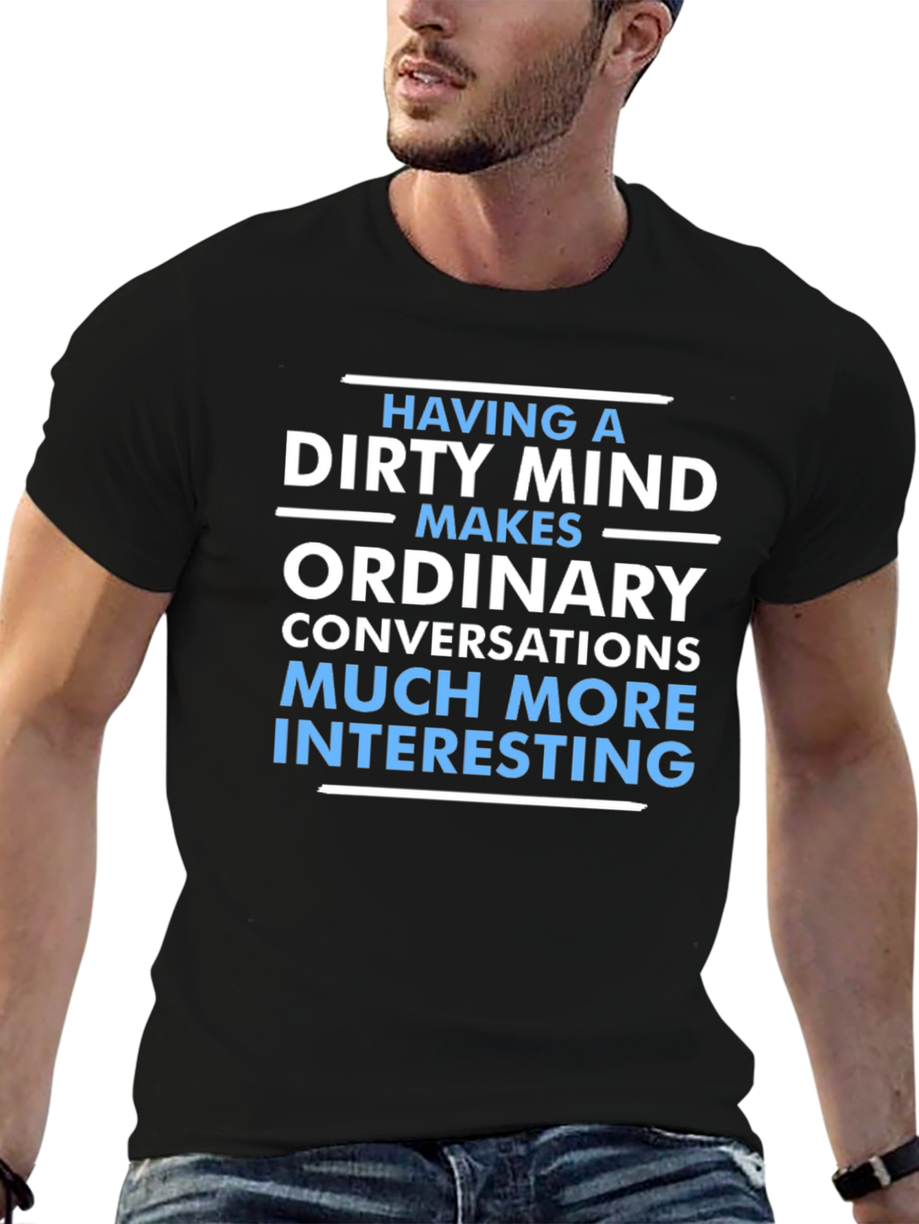 Black Dirty Mind Makes Things Interesting T-Shirt view 6