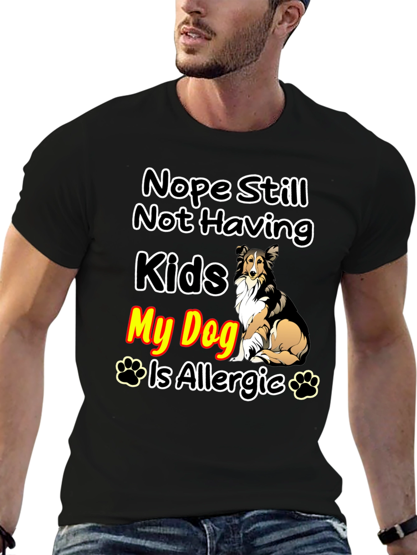 Black Nope Still Not Having Kids, My Dog Is Allergic T-Shirt view 6