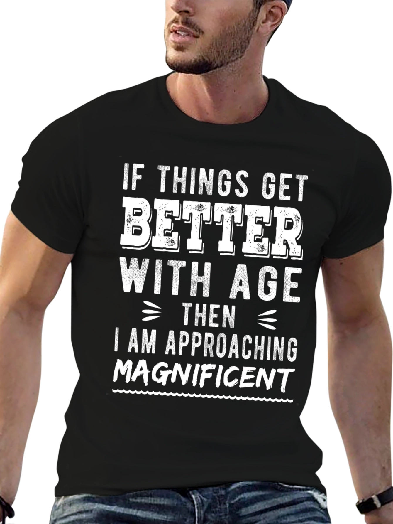 Black Funny Ageing T-Shirt: If Things Get Better with Age view 6